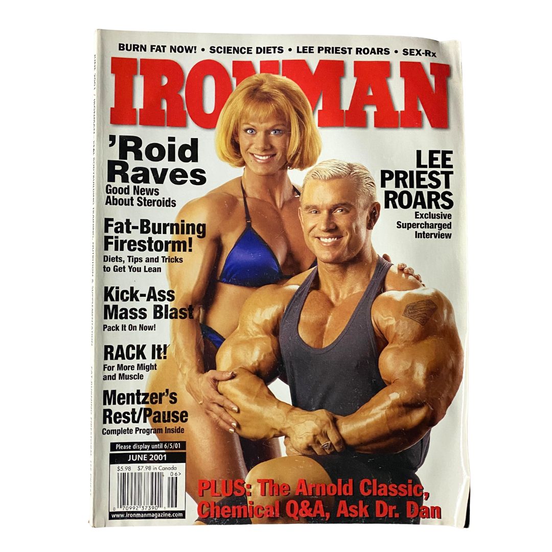 Iron Man Magazine June 2001 Vol 60 No. 6 featuring Lee Priest and Cathy Lefrançois on the cover, highlighting fitness, bodybuilding, and exclusive interviews.