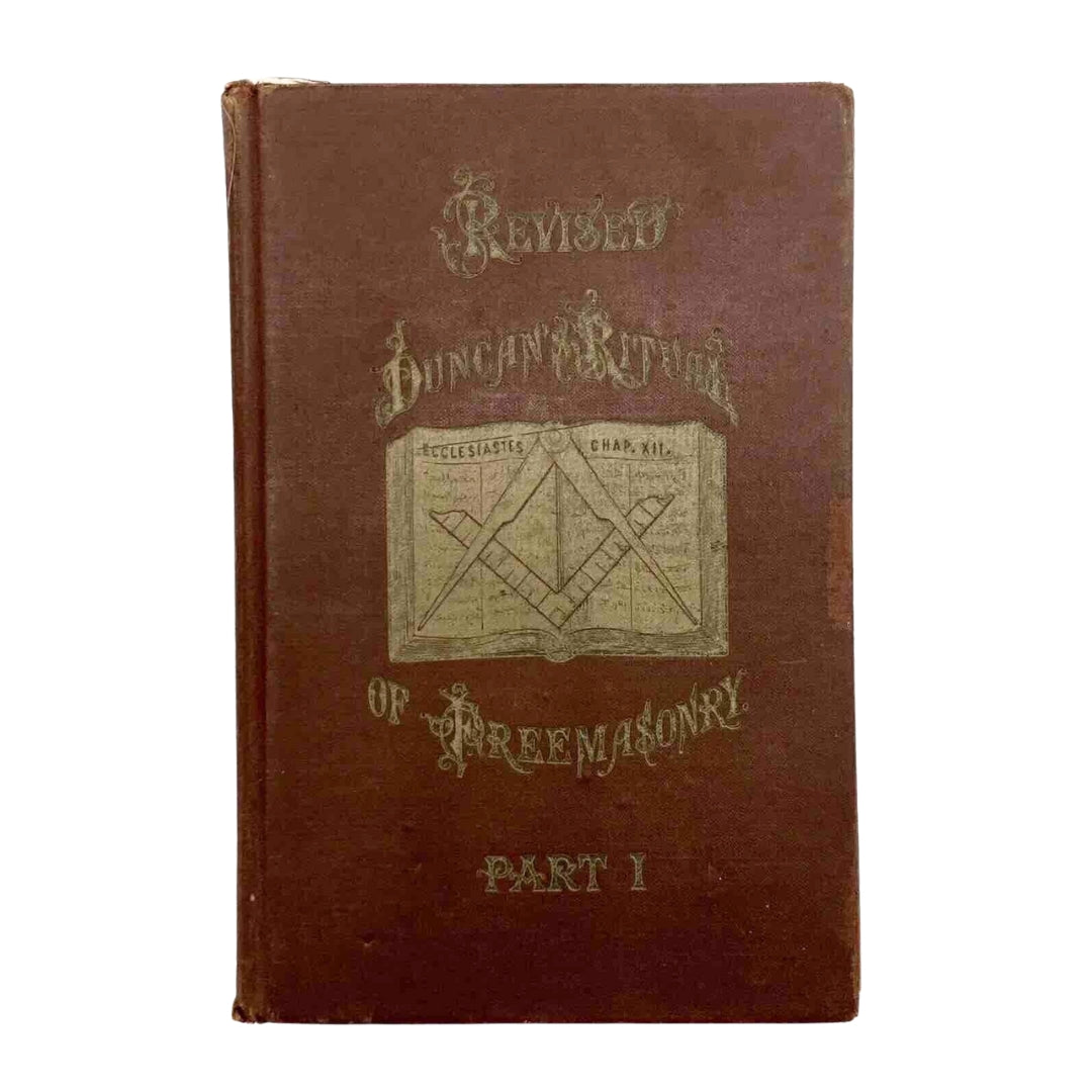 1922 DUNCAN'S RITUAL AND MONITOR OF FREEMASONRY Part 1 SOL C. JOHNSON BOOK