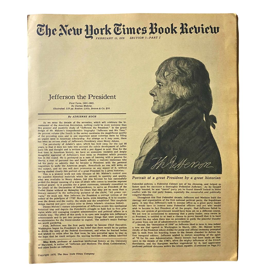 The New York Times Book Review February 15, 1970 featuring an article titled 'Jefferson the President', illustrating Thomas Jefferson with a detailed description of his presidency from 1801 to 1805.