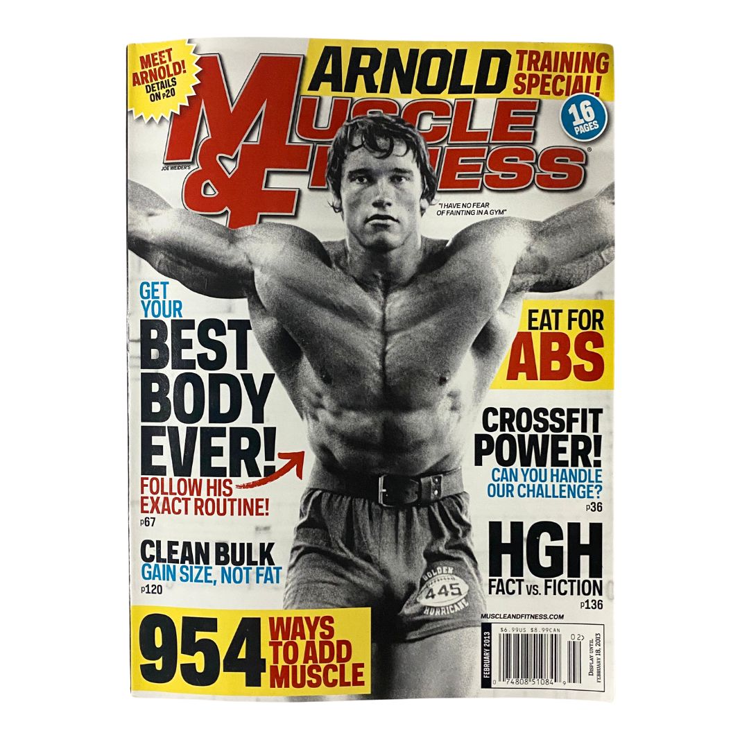Cover of Muscle & Fitness Magazine February 2013 featuring Arnold Schwarzenegger, highlighting fitness articles and training tips.