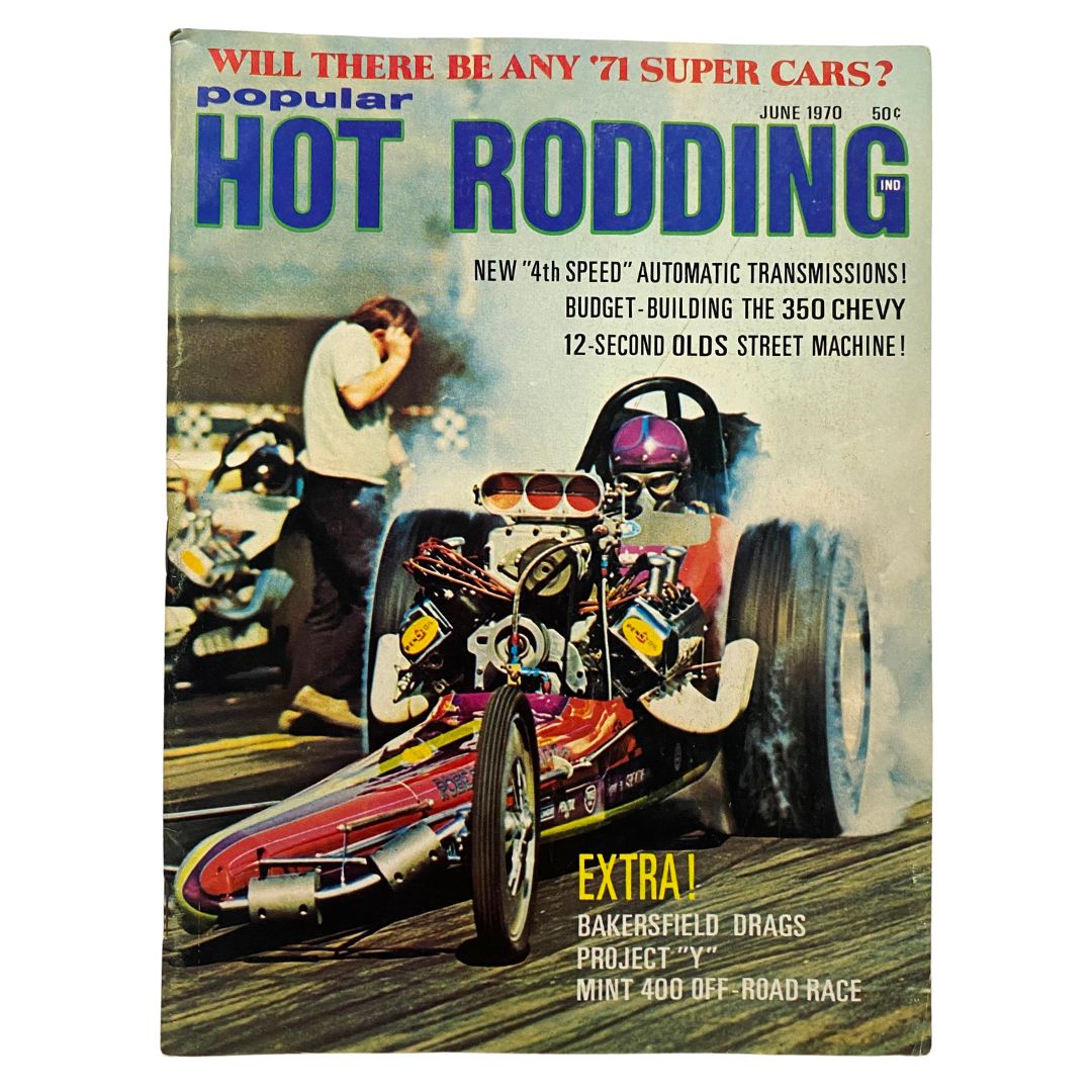 Popular Hot Rodding Magazine June 1970 Fuel Eliminator Dave Chenevert No Label