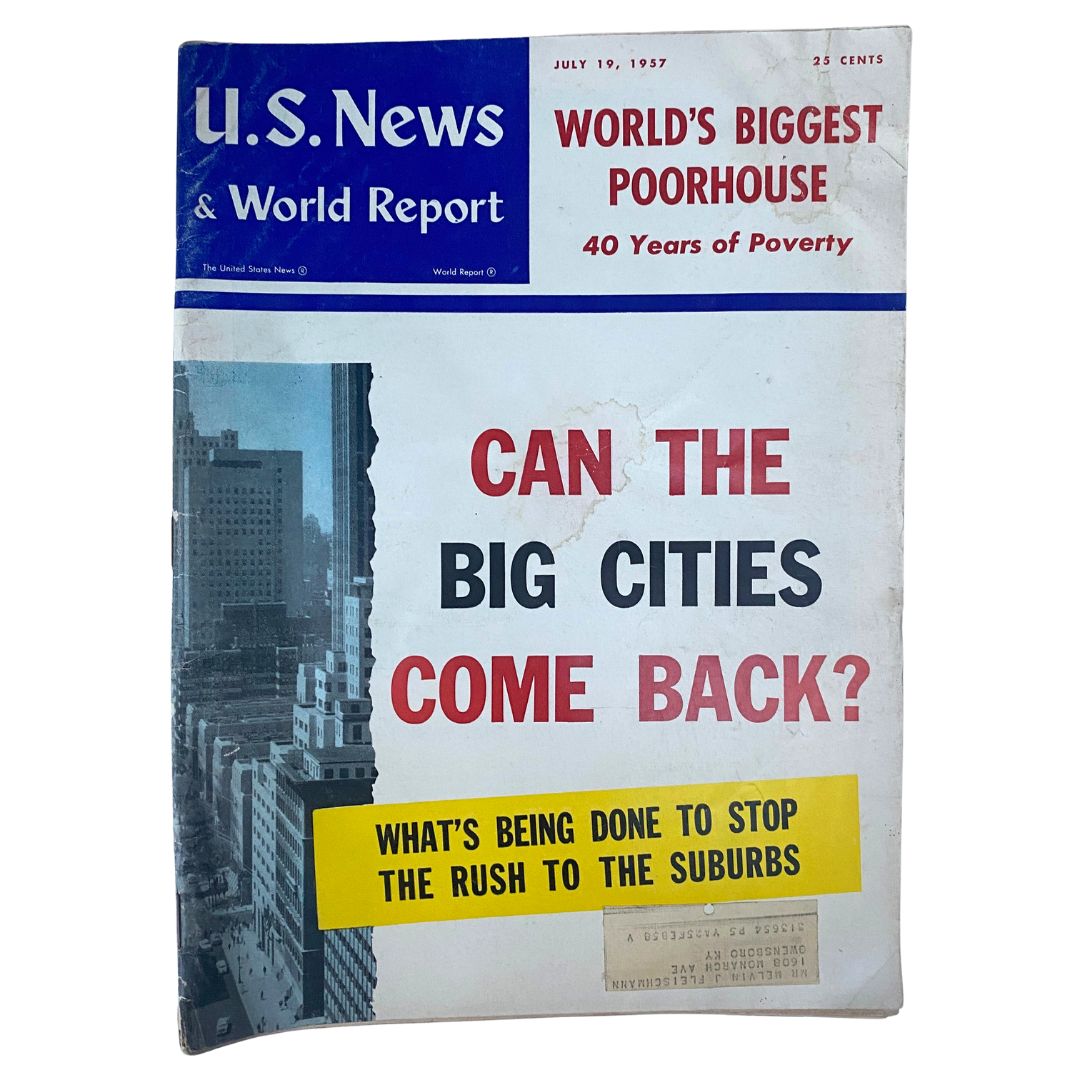 US News & World Report Magazine July 19 1957 Can The Big Cities Come Back?