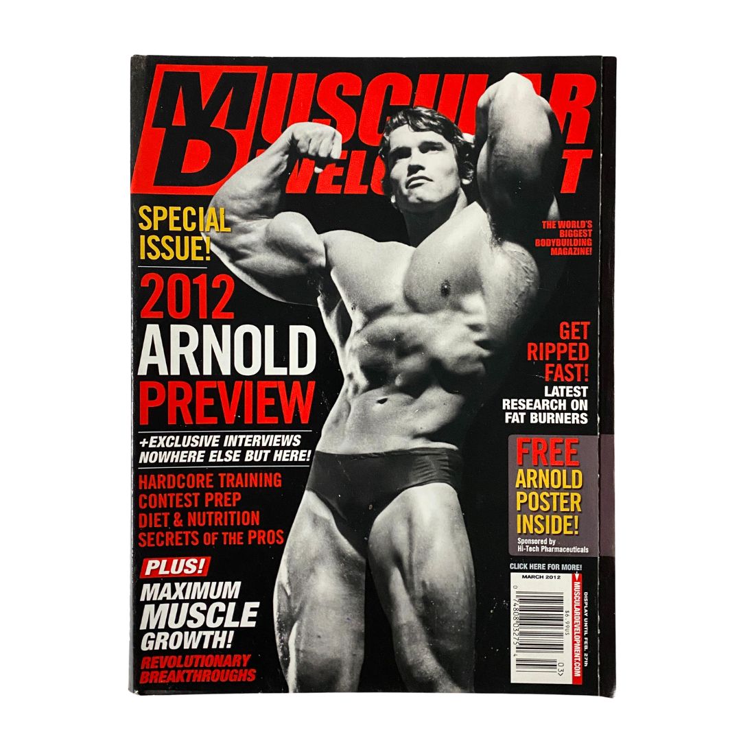 Muscular Development Magazine March 2012 Arnold Schwarzenegger w Poster No Label