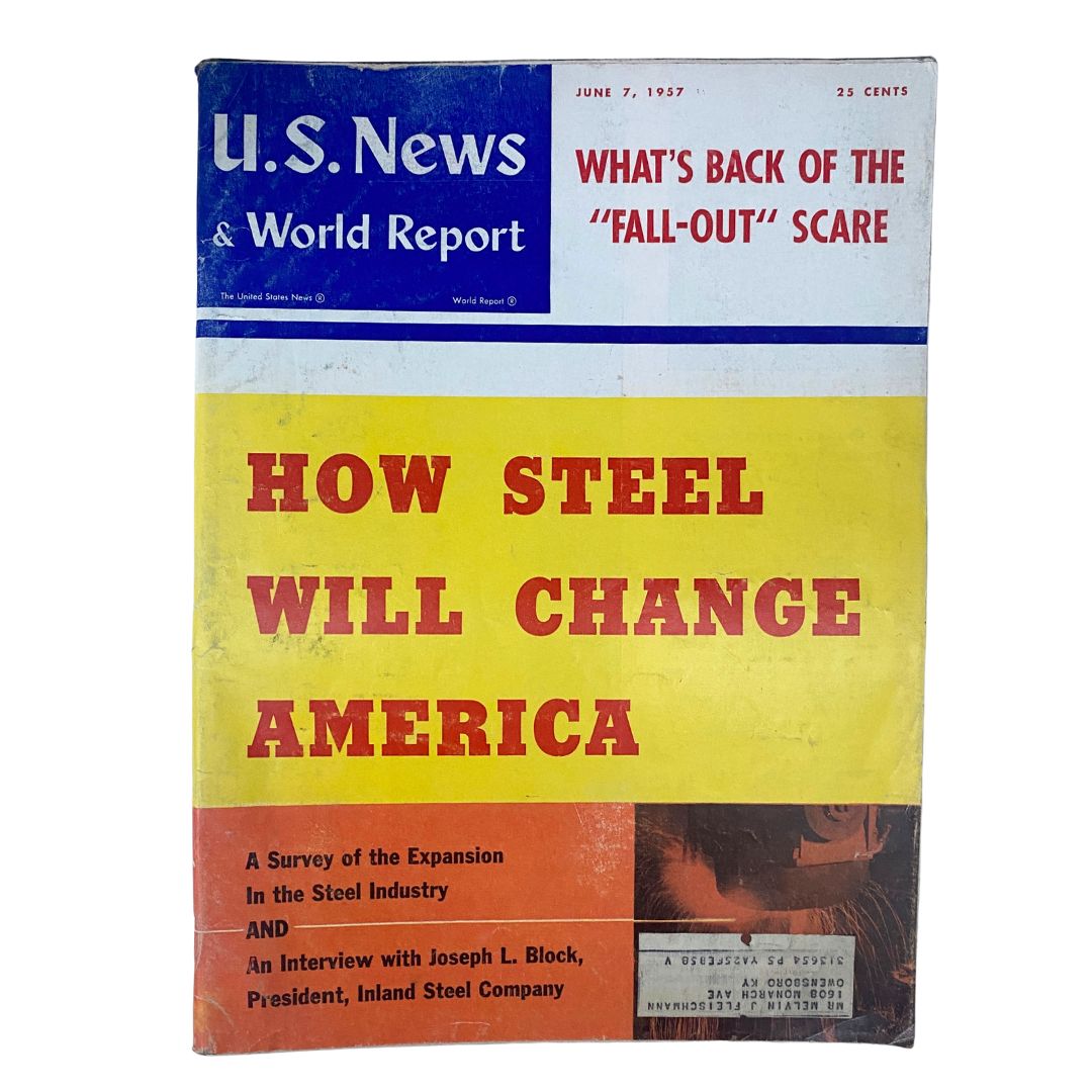 US News & World Report Magazine June 7 1957 How Steel Will Change America