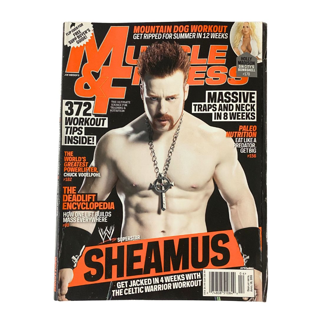 Muscle & Fitness Magazine April 2011 WWE Superstar Sheamus Cover No Label