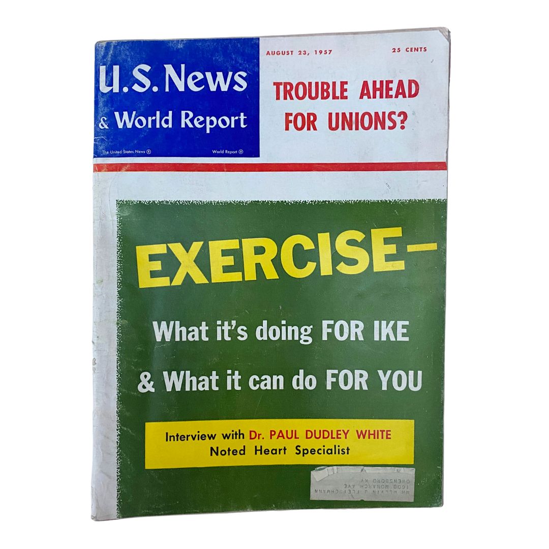 US News & World Report Magazine August 23 1957 Trouble Ahead for Unions?