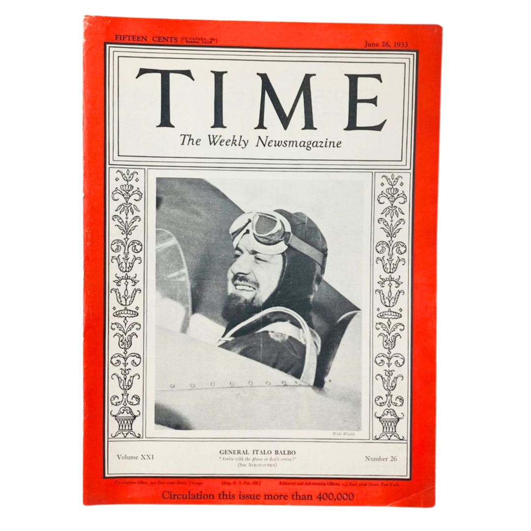 VTG Time Magazine June 26 1933 Vol 21 No. 26 General Air Marshal Italo Balbo