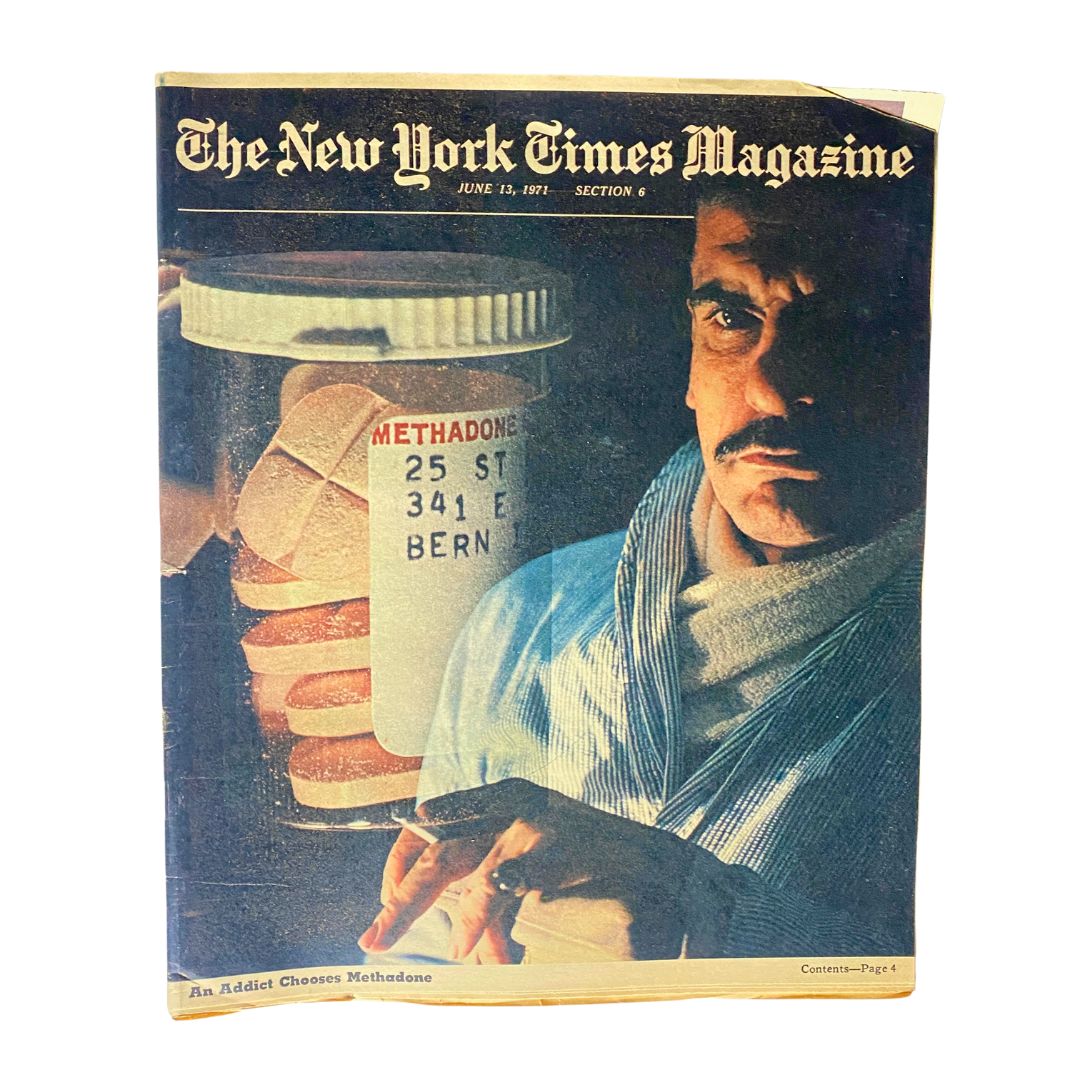 The New York Times Magazine June 13 1971 An Addict Chose Methadone No Label