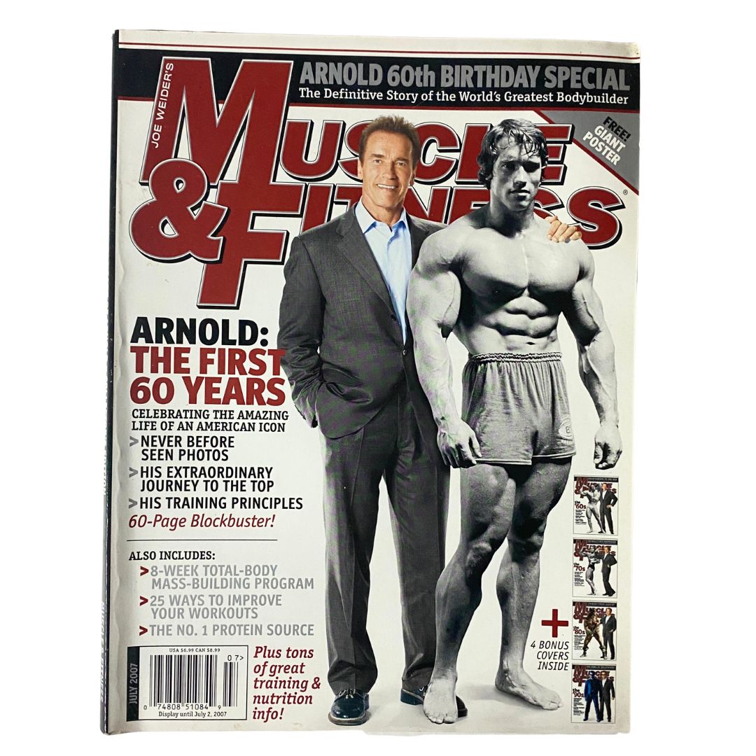 Muscle & Fitness Magazine July 2007 Arnold Schwarzenegger w Poster No Label VG