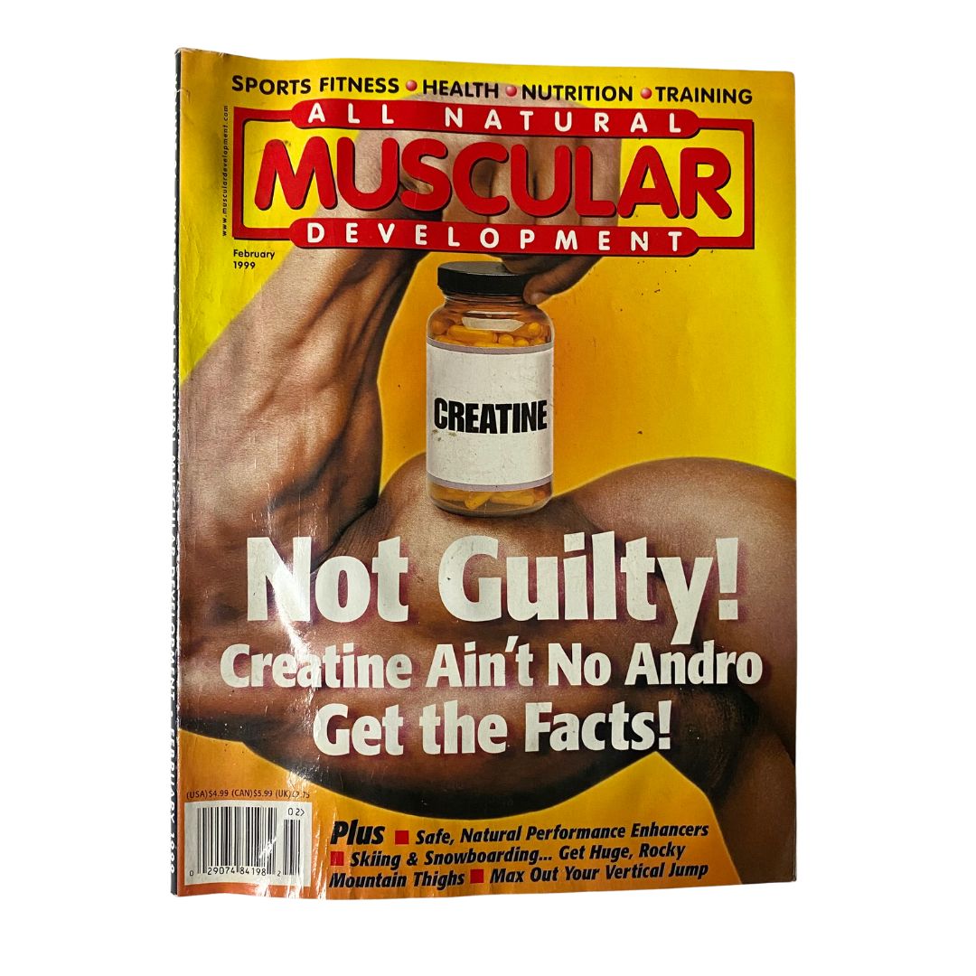 Muscular Development Magazine February 1999 Creatine Ain't No Andro No Label