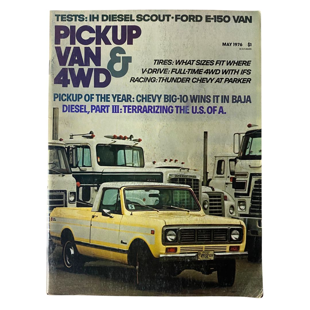 Cover of VTG Pickup, Van & 4WD Magazine May 1976 featuring the IH Diesel Scout next to Ford E-150 Van, showcasing highlights such as tests, tires, and racing events.