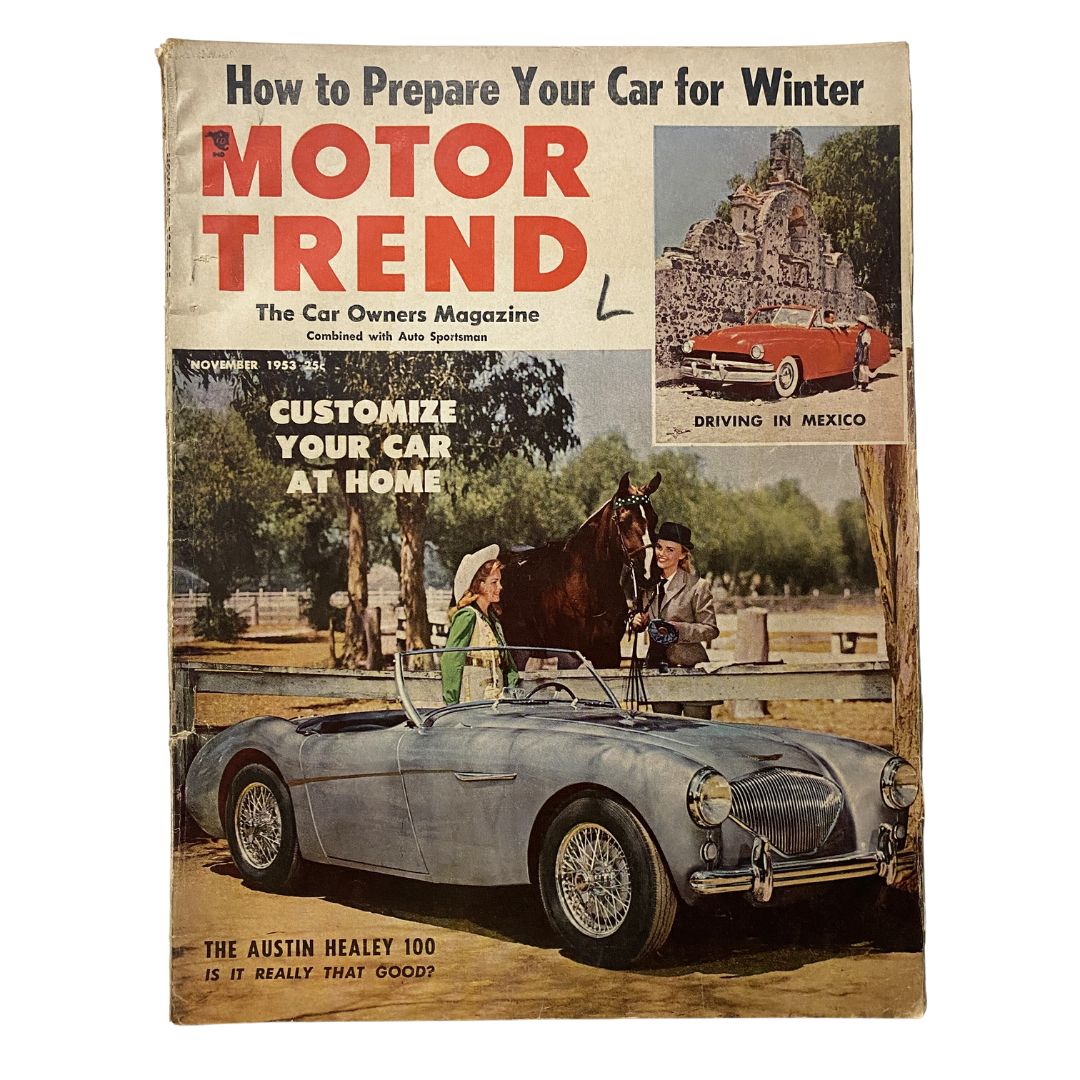 VTG Motor Trend Magazine November 1953 The Austin Healey 100 No Label