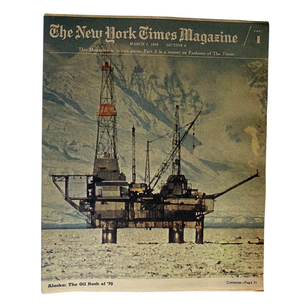 The New York Times Magazine March 1 1970 Alaska The Oil Rush of '70 No Label