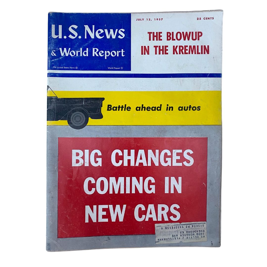 US News & World Report Magazine July 12 1957 The Blowup in The Kremlin