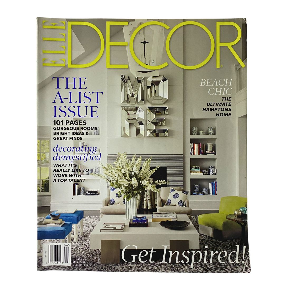 Elle Decor Magazine June 2013 The A-List Issue & Beach Chic No Label