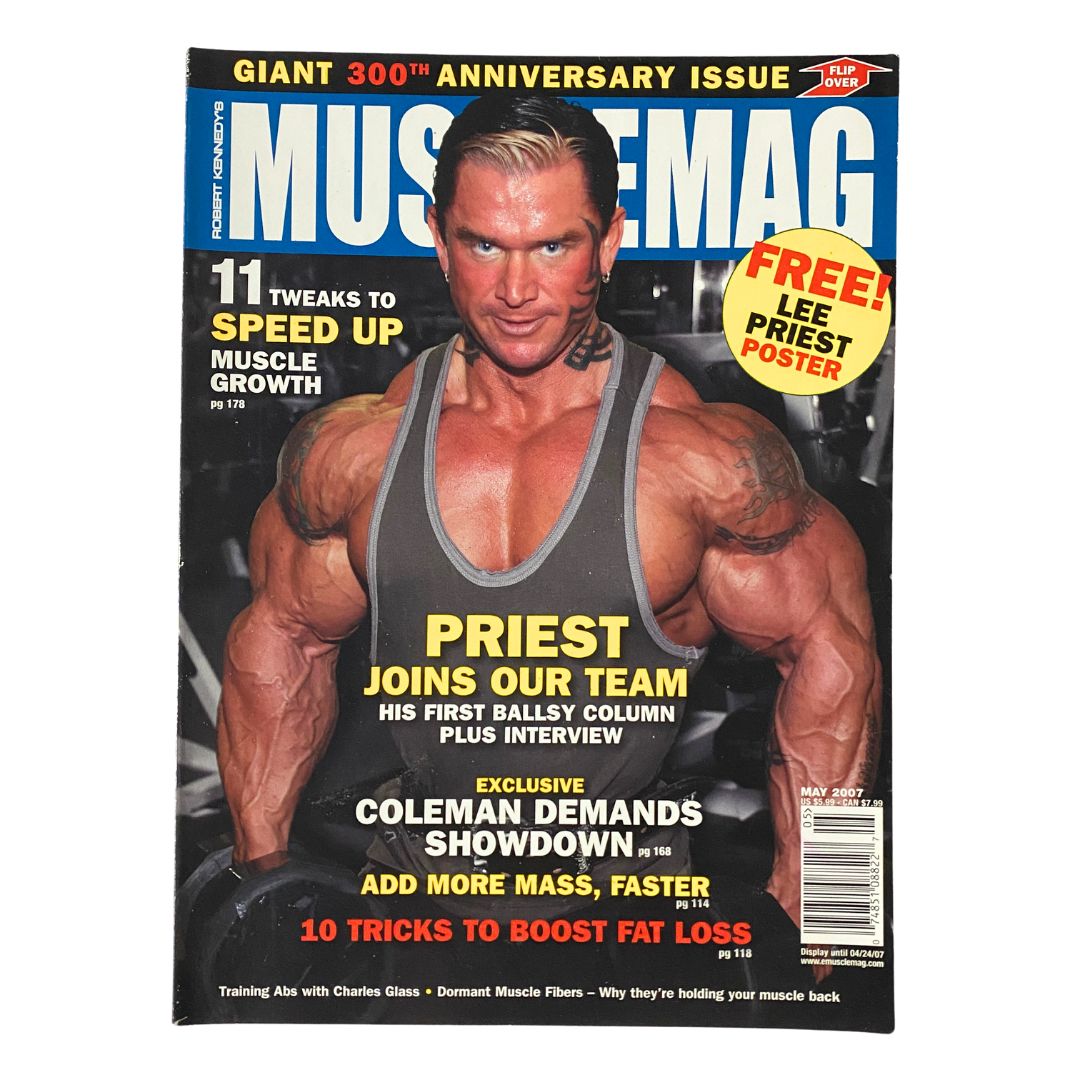 MuscleMag Magazine May 2007 No. 300 Lee Priest w Poster No Label VG