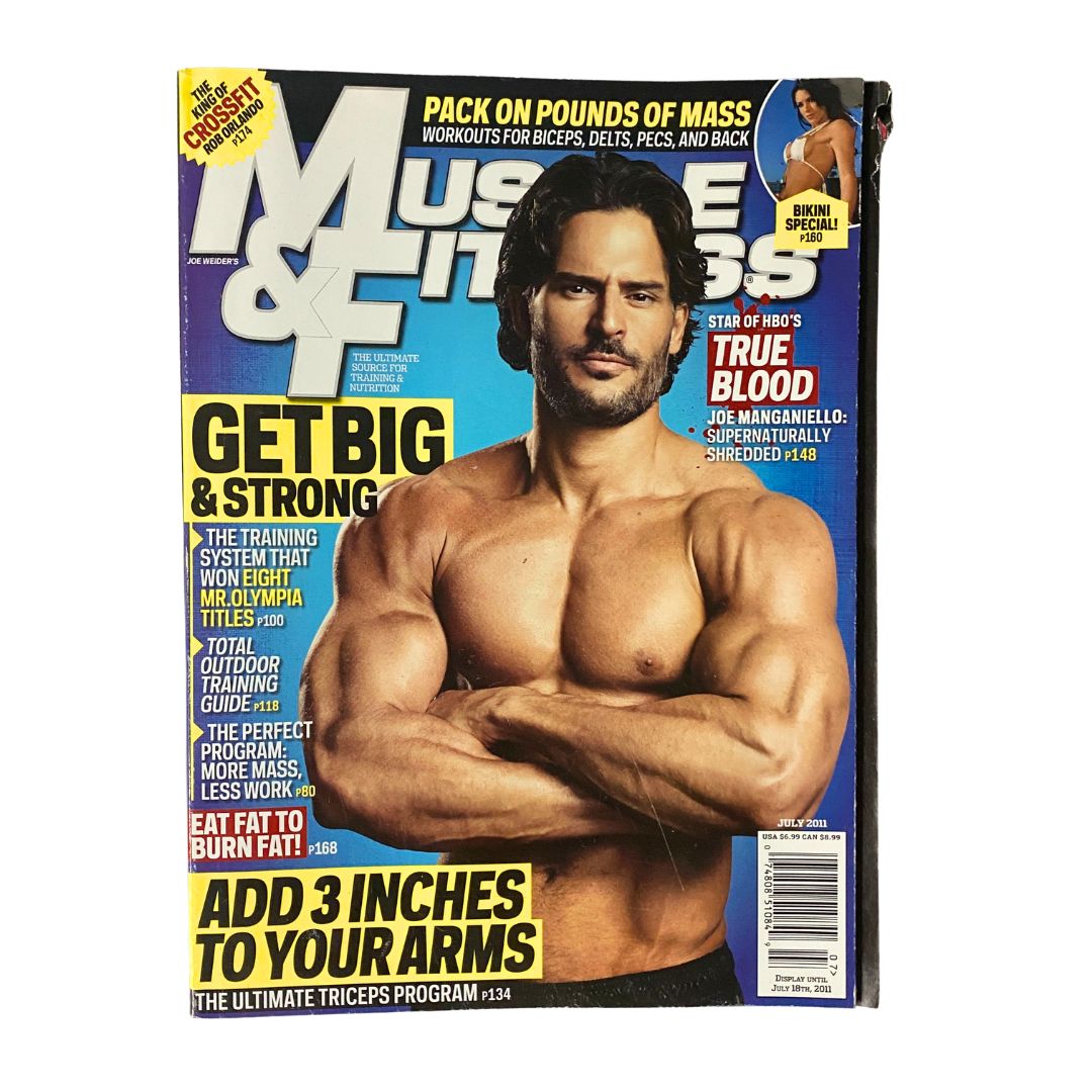 Muscle & Fitness Magazine July 2011 featuring Joe Manganiello on the cover, showcasing fitness and bodybuilding tips.