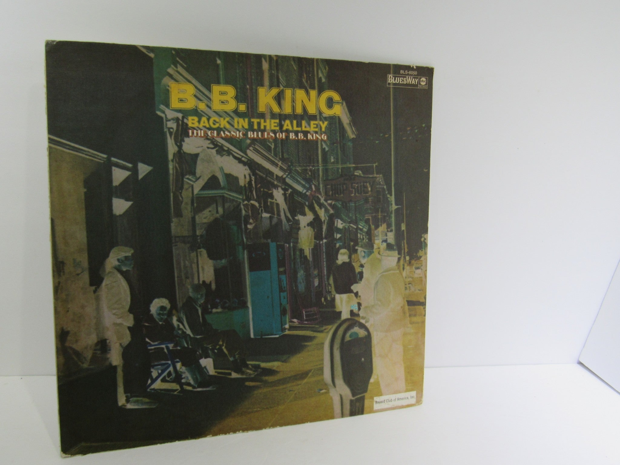 B.B. King: Back In The Alley Comp Stereo BluesWay BLS 6050 Grade: G+