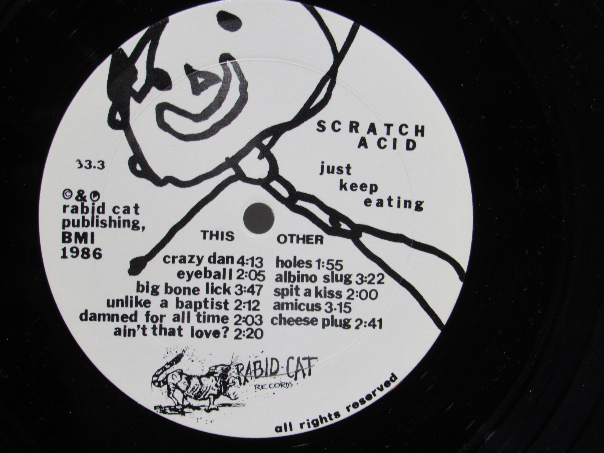 Scratch Acid: Just Keep Eating Rabid Cat Records ‎– Rab/SA/007 LP Grade: VG