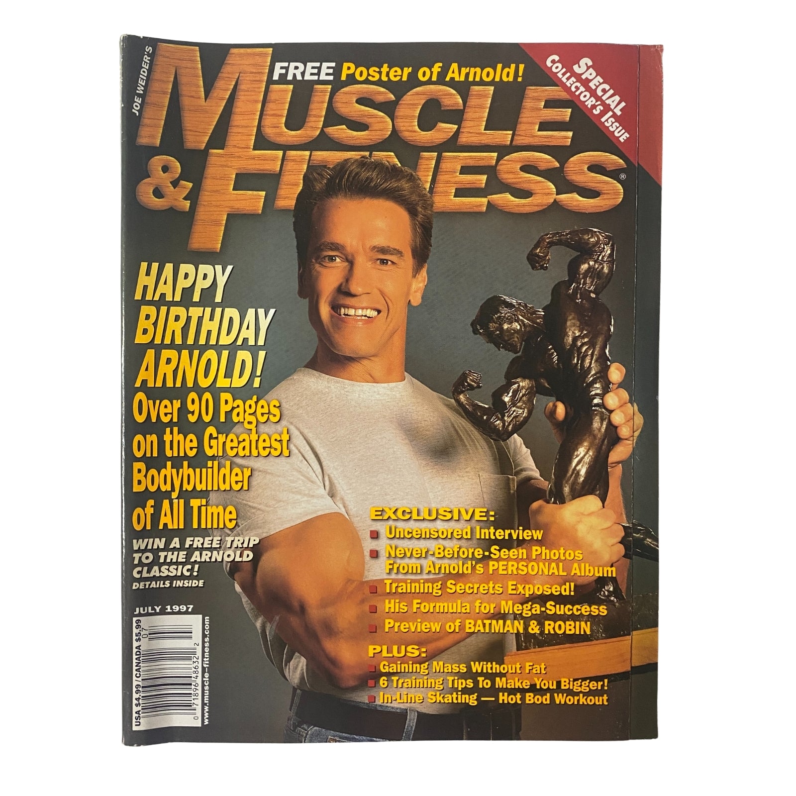 Cover of Muscle & Fitness Magazine, July 1997, Vol 58 No 7 featuring Arnold Schwarzenegger, celebrating his birthday and highlighting bodybuilding content with a free poster.