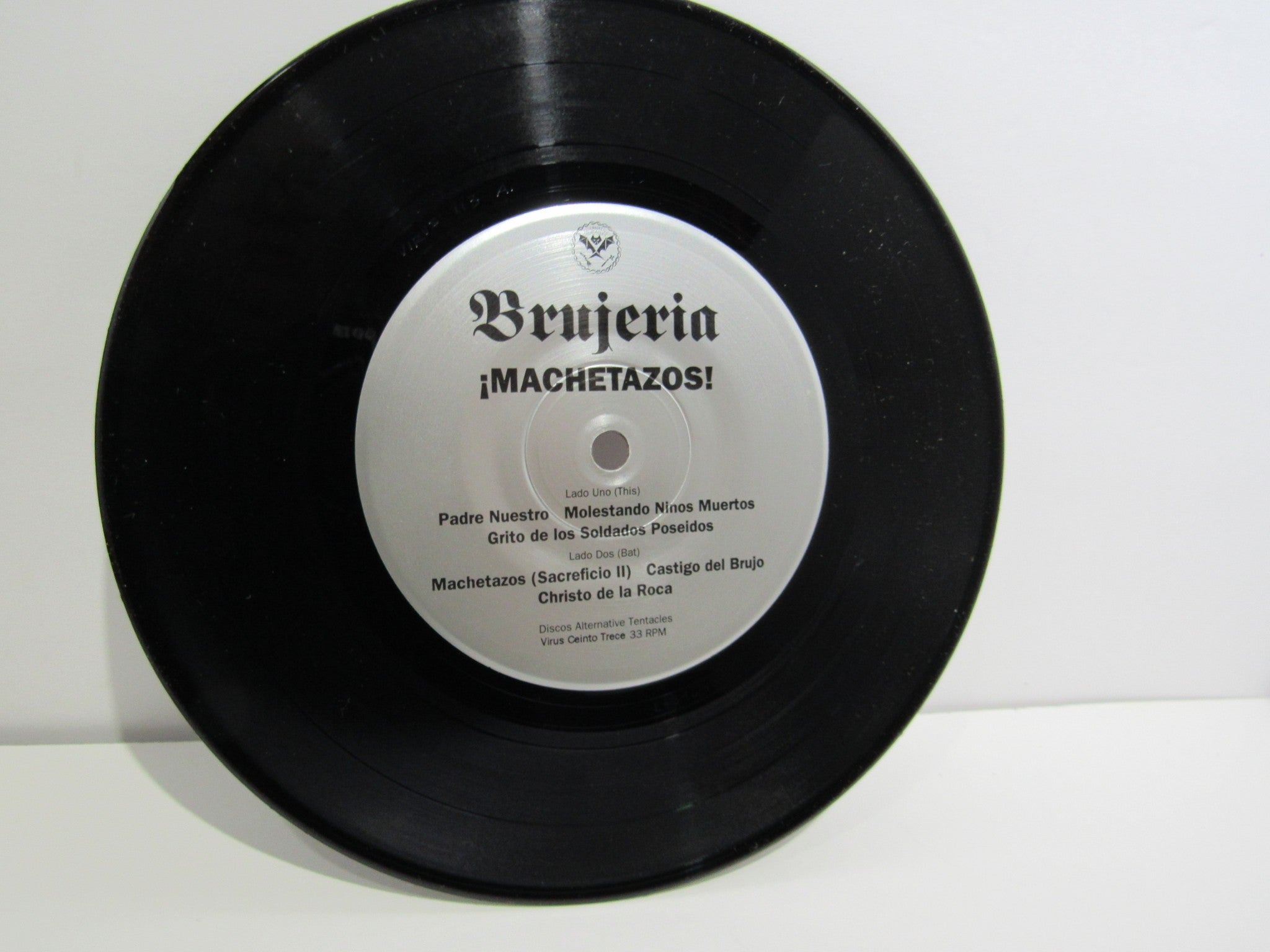 Brujeria: ¡Machetazos! Alternative Tentacles VIRUS 113 7" 33 RPM EP Grade: VG+