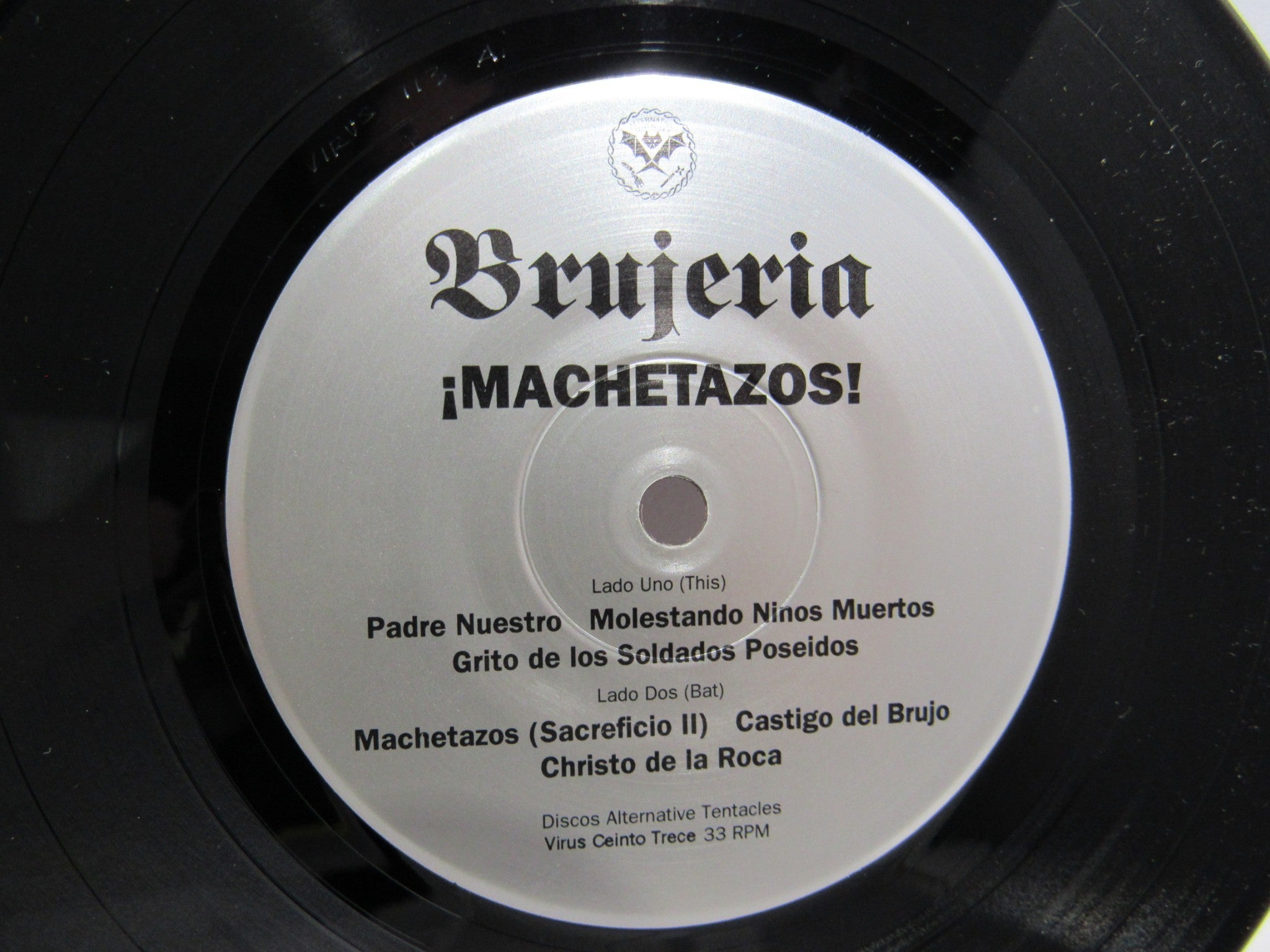 Brujeria: ¡Machetazos! Alternative Tentacles VIRUS 113 7" 33 RPM EP Grade: VG+