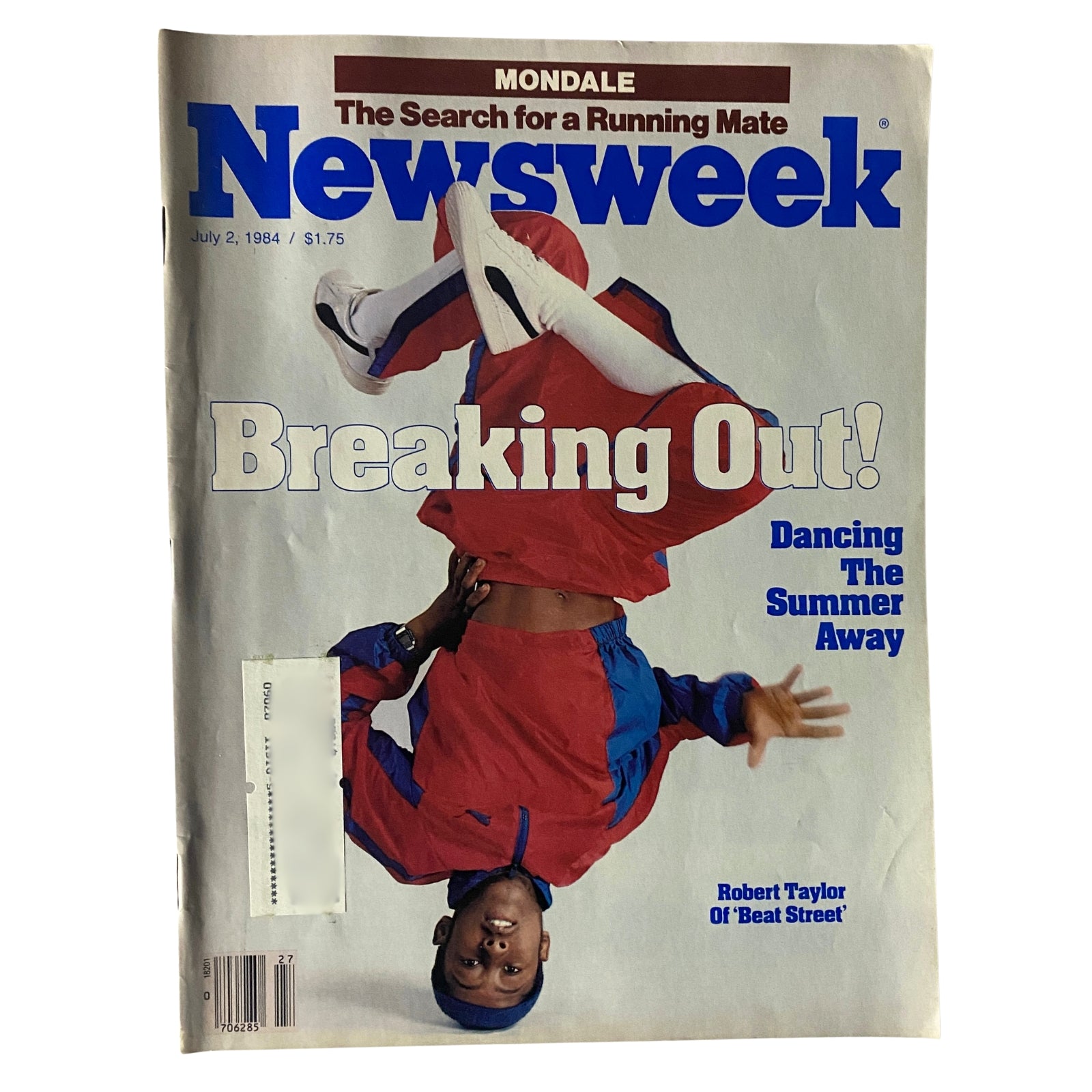 Newsweek Magazine July 2 1984 cover featuring Robert Taylor of 'Beat Street', titled 'Breaking Out! Dancing The Summer Away'. This vintage magazine showcases 1980s pop culture and entertainment.