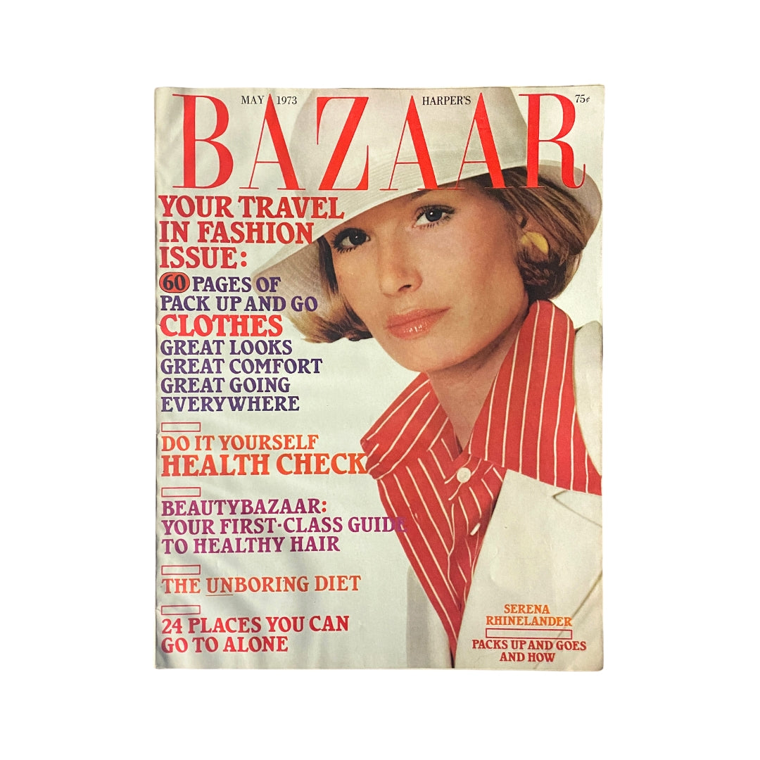 Harper's Bazaar Magazine May 1973 cover featuring Serena Rhinelander. The cover highlights the theme 'Your Travel in Fashion Issue' with text about clothes, health checks, and beauty tips.