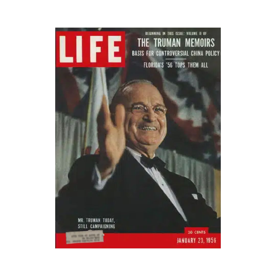 Cover of VTG Life Magazine from January 23, 1956 titled 'Mr. Truman Today, Still Campaigning', featuring a smiling Harry S. Truman at an event with American flags in the background.