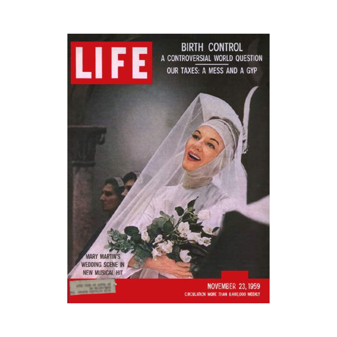 Vintage Life Magazine cover from November 23, 1959 featuring Mary Martin in The Sound of Music, showcasing her wedding scene with a bouquet, discussing birth control and taxes.