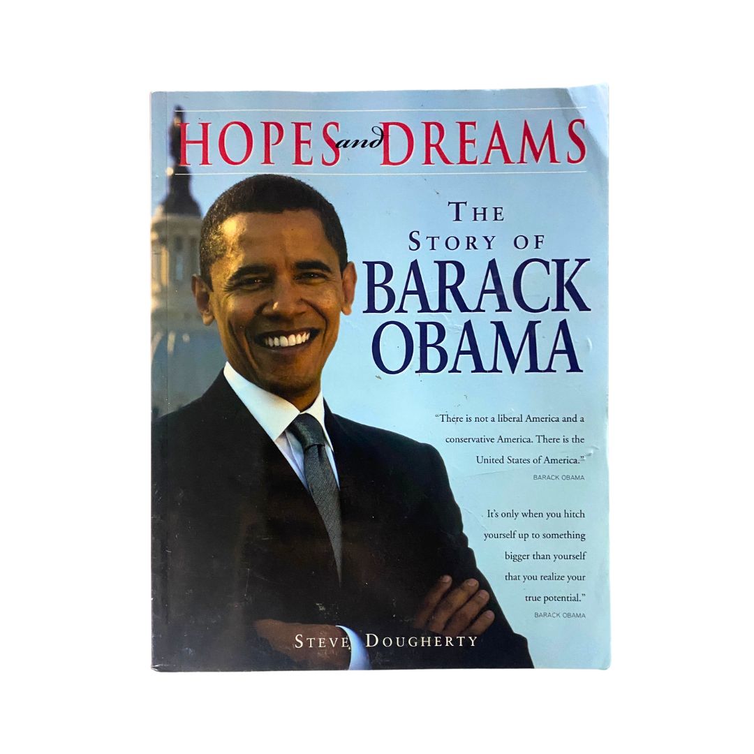 2007 Hopes and Dreams: The Story of Barack Obama Book by Steve Dougherty