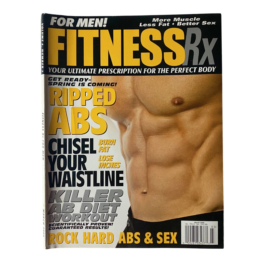 Cover of Fitness RX Magazine March 2006 showcasing a muscular male torso with text highlighting topics like ripped abs, chisel your waistline, and killer ab diet workout.