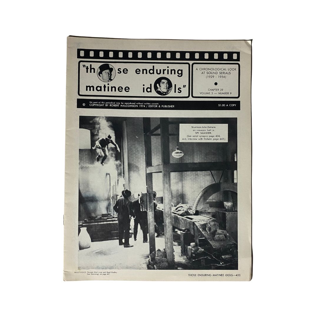 Cover of VTG Those Enduring Matinee Idols 1974 magazine featuring a black and white photograph of movie set action, showcasing the vintage cinematic style.