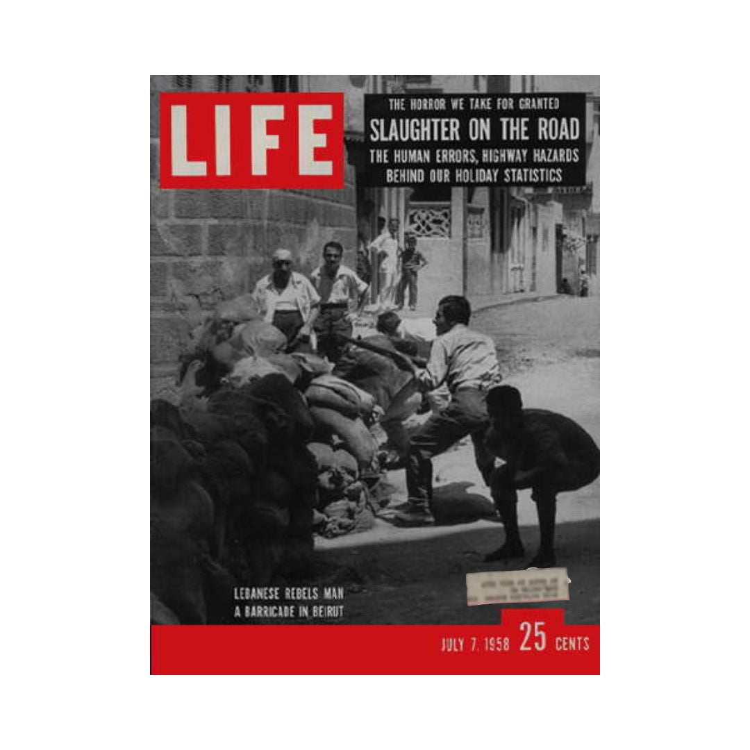 Cover of VTG Life Magazine from July 7, 1958 featuring the title 'Lebanese Rebels Man A Barricade in Beirut.' The cover photo depicts a group of men guarding a barricade, with historical context reflecting the Lebanese conflict.