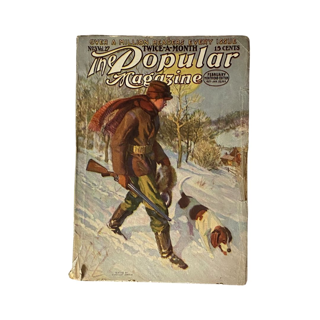 Cover of VTG The Popular Magazine February 15, 1913 featuring the illustration for 'The Branded Man', depicting a hunter in the snowy woods with a dog.