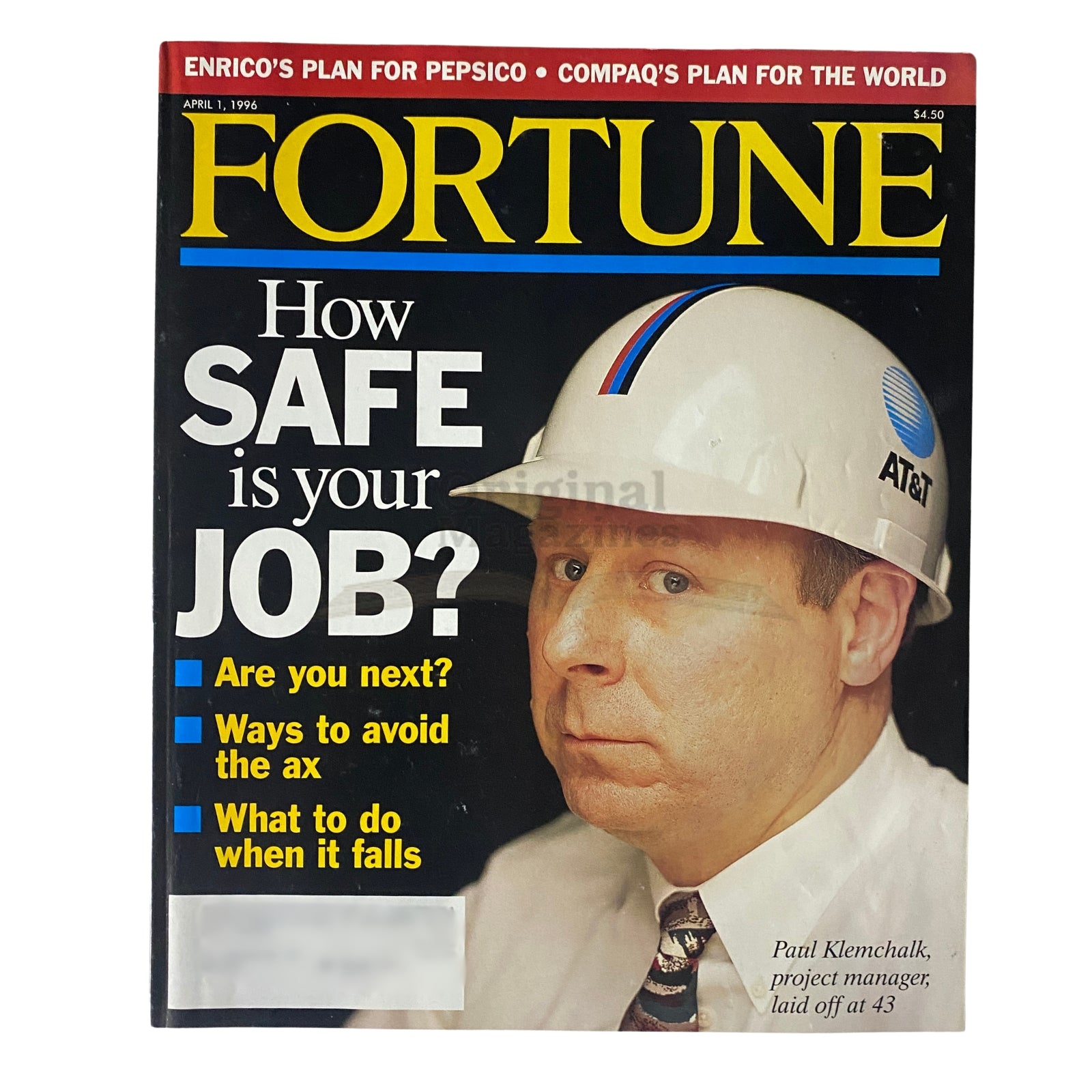 Cover of Fortune Magazine April 1, 1996 featuring Paul Klemchalk, Project Manager, discussing workplace safety risks and job security.