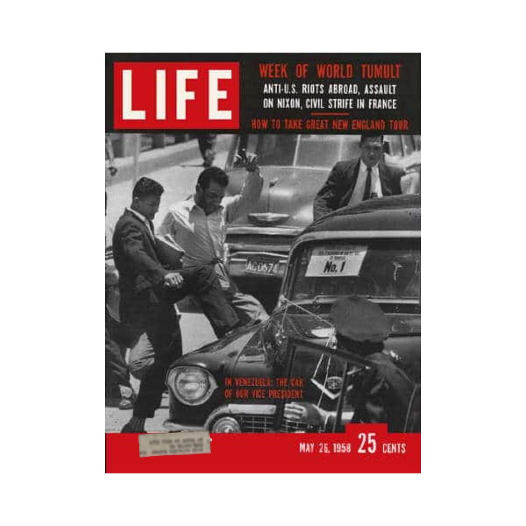 Life Magazine cover from May 26, 1958, featuring Vice President Richard Nixon in Venezuela amidst a tumultuous scene, with headlines about anti-U.S. riots and civil strife in France.