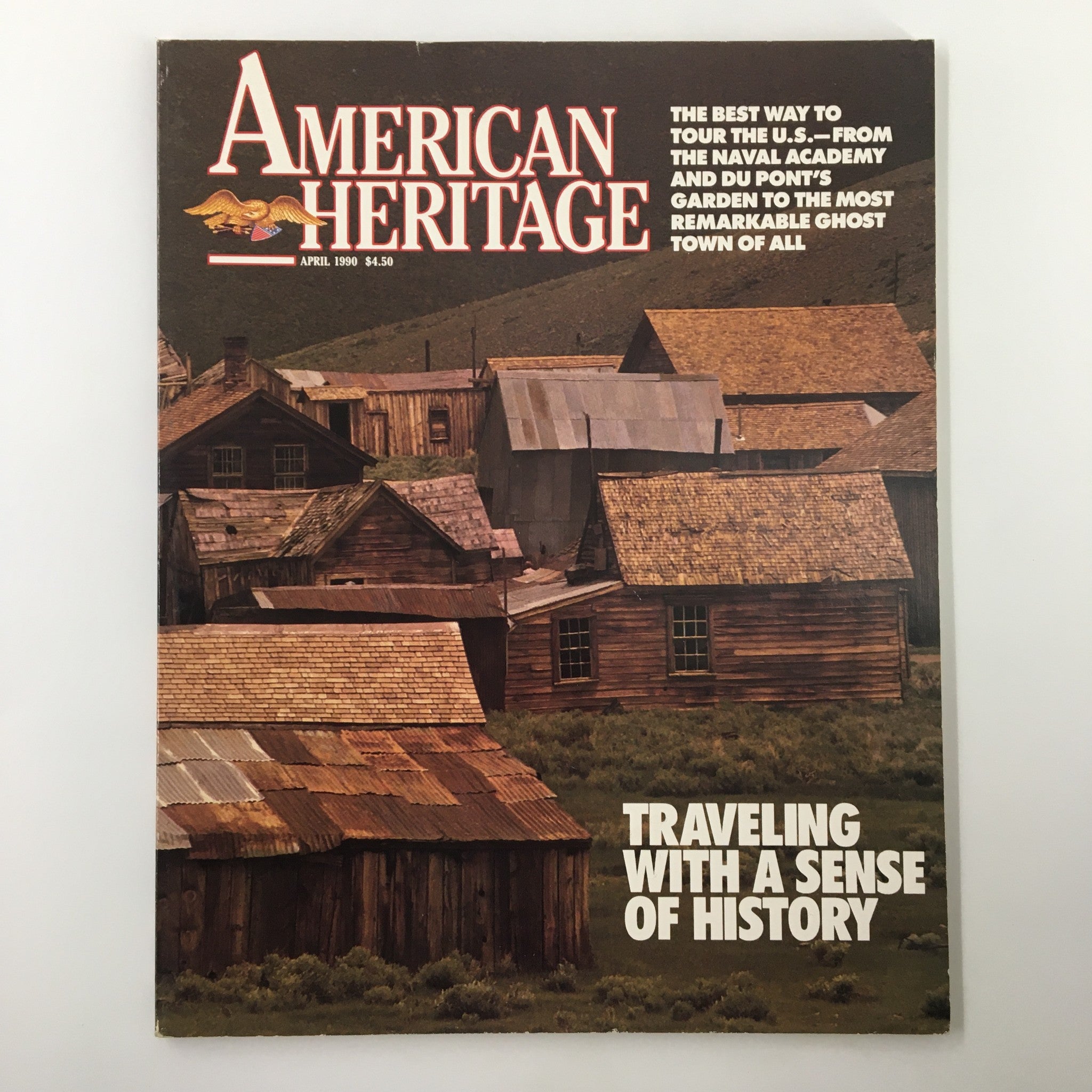 American Heritage Magazine April 1990 The Buildings and Relics of Mining Days