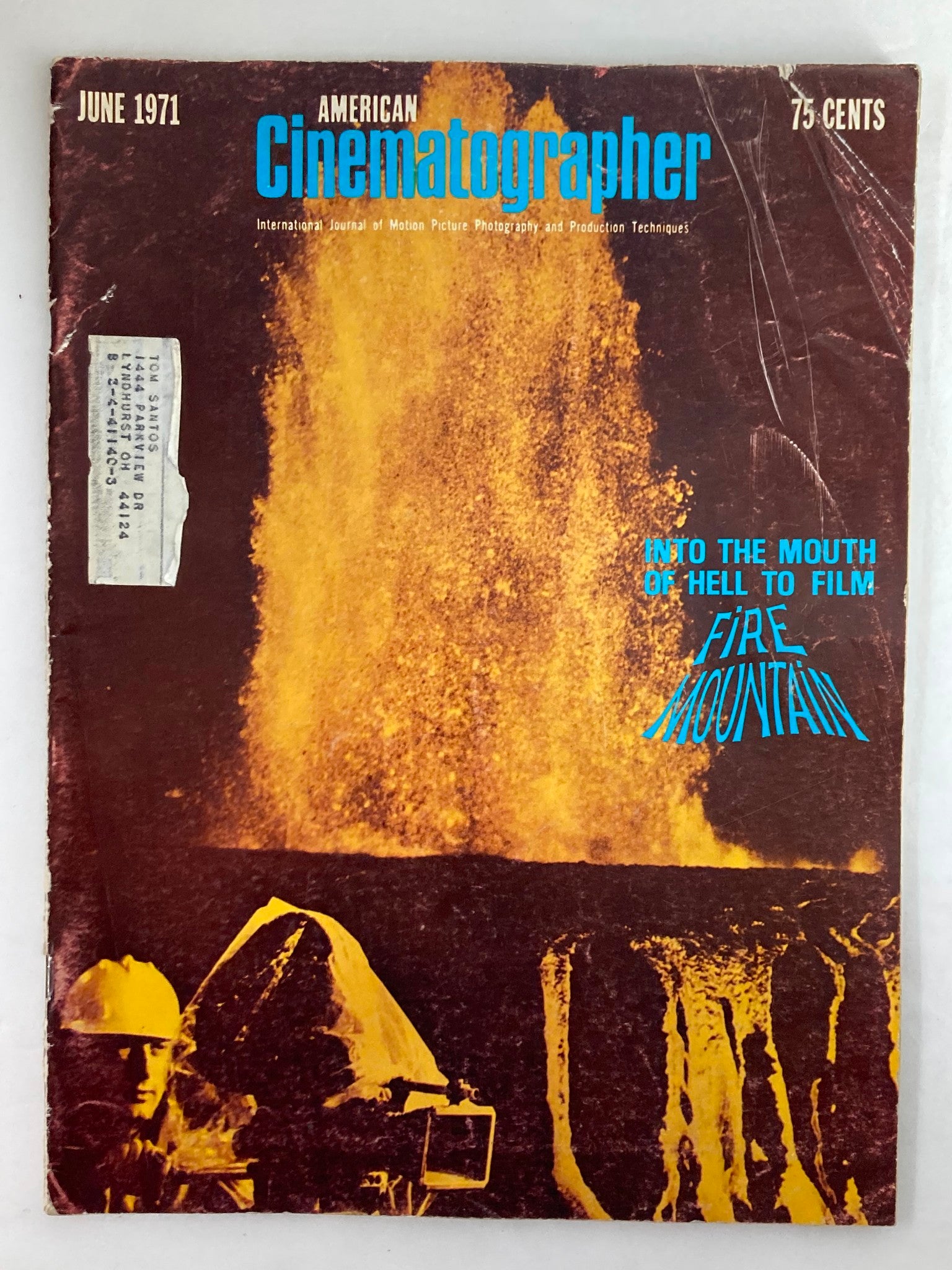 American Cinematographer Magazine June 1971 Mouth of Hell To Film Fire Mountain