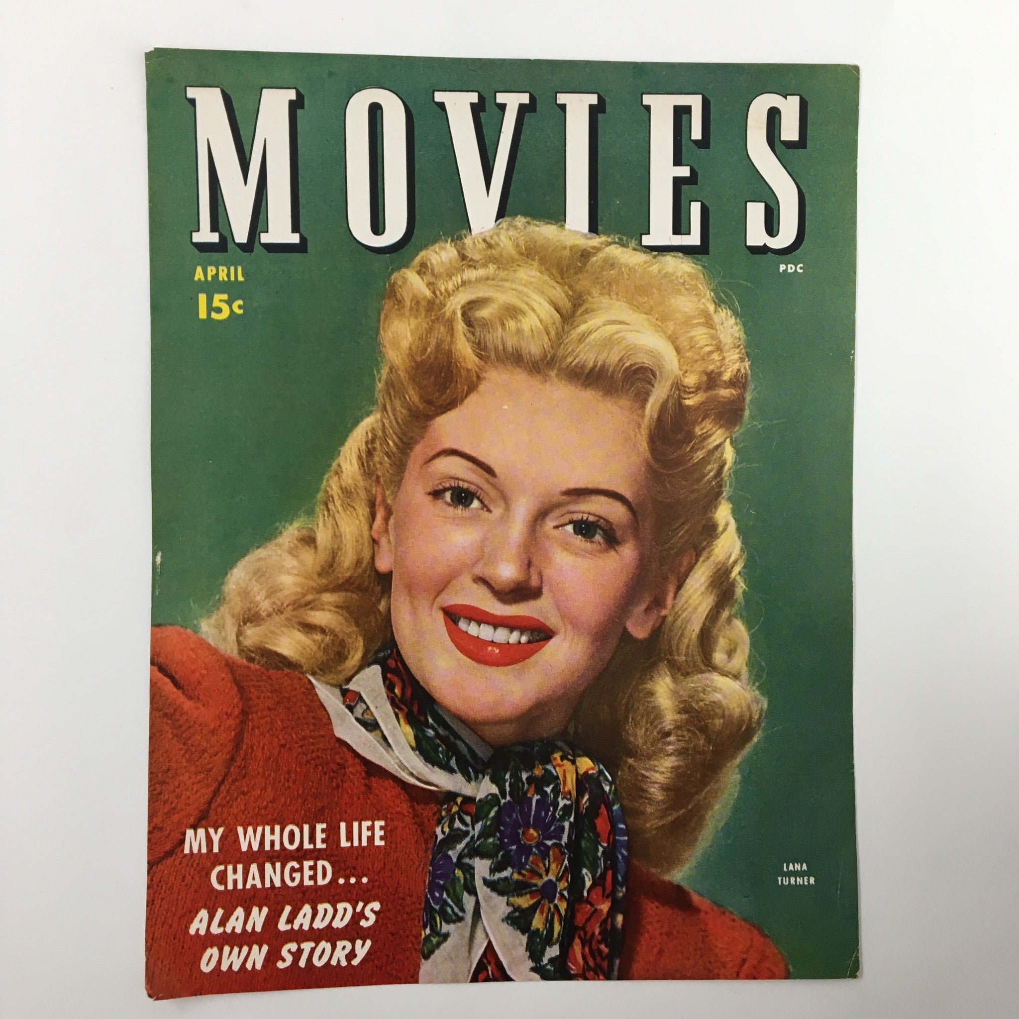 COVER ONLY Movies Magazine April 1944 Lana Turner, Alan Ladd No Label