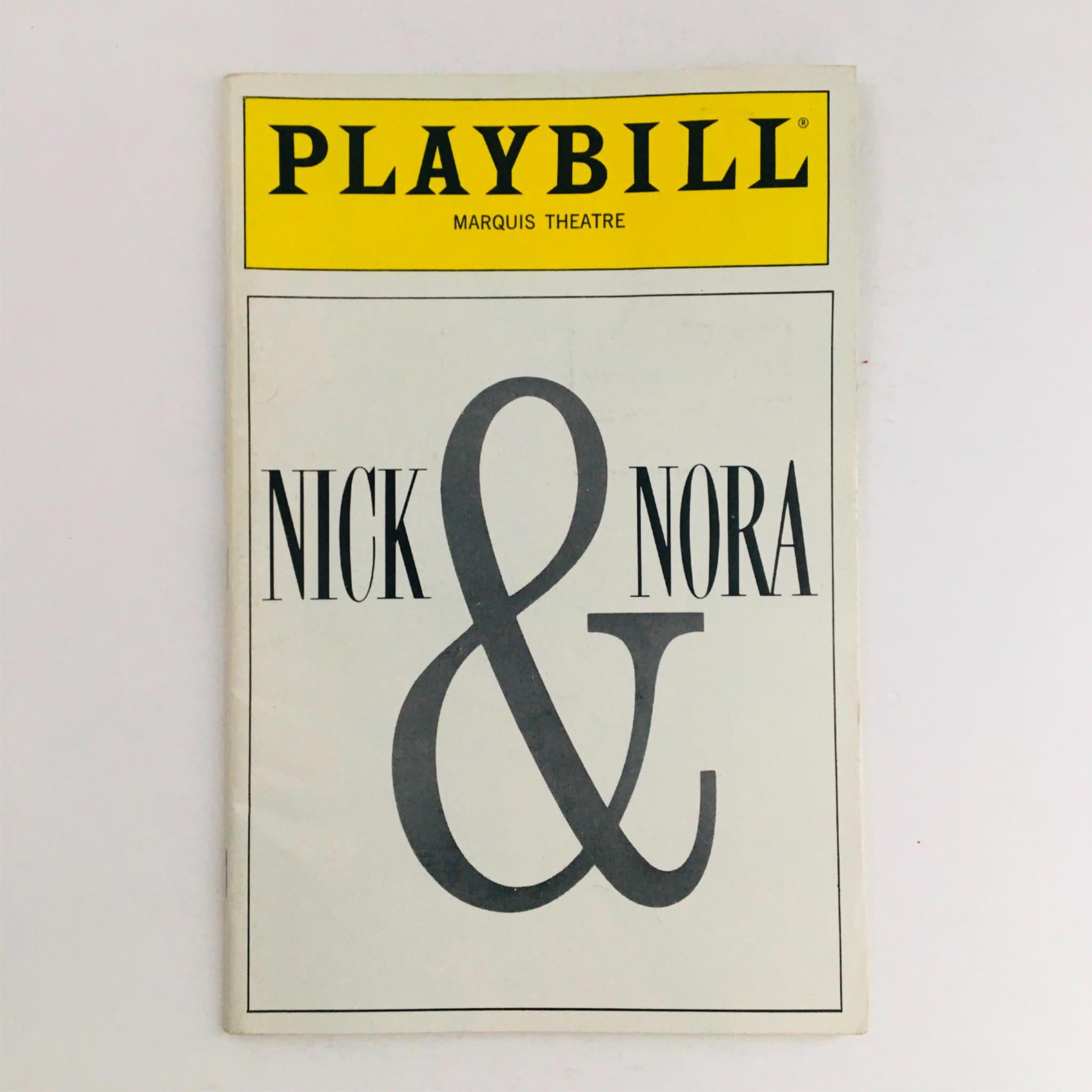 1991 Playbill Nick & Nora by Arthur Laurents at Marquis Theatre