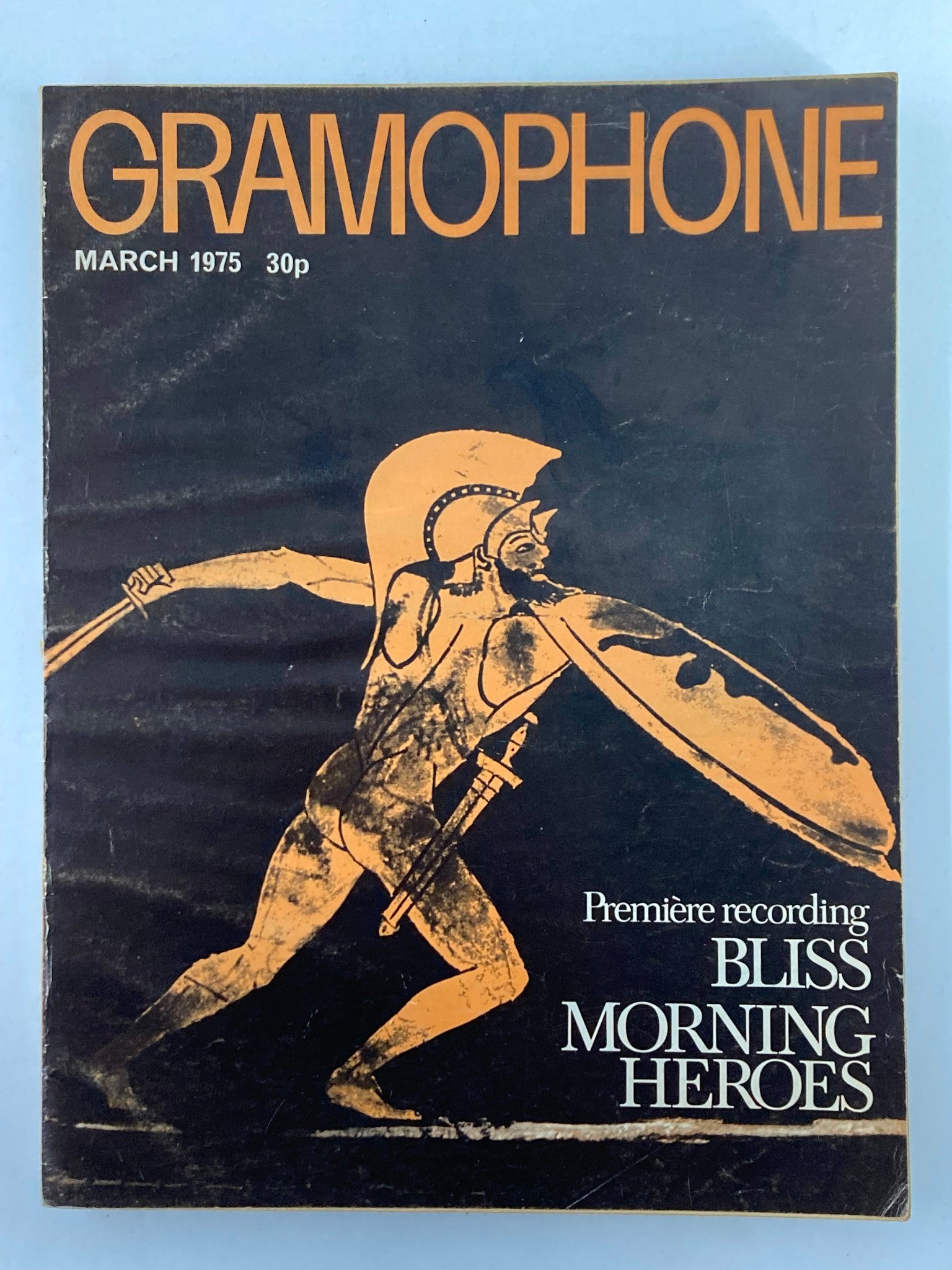 VTG Gramophone Magazine March 1975 Vol 52 #622 featuring a striking cover illustration of a warrior with a shield, promoting the première recording of Bliss's Morning Heroes.