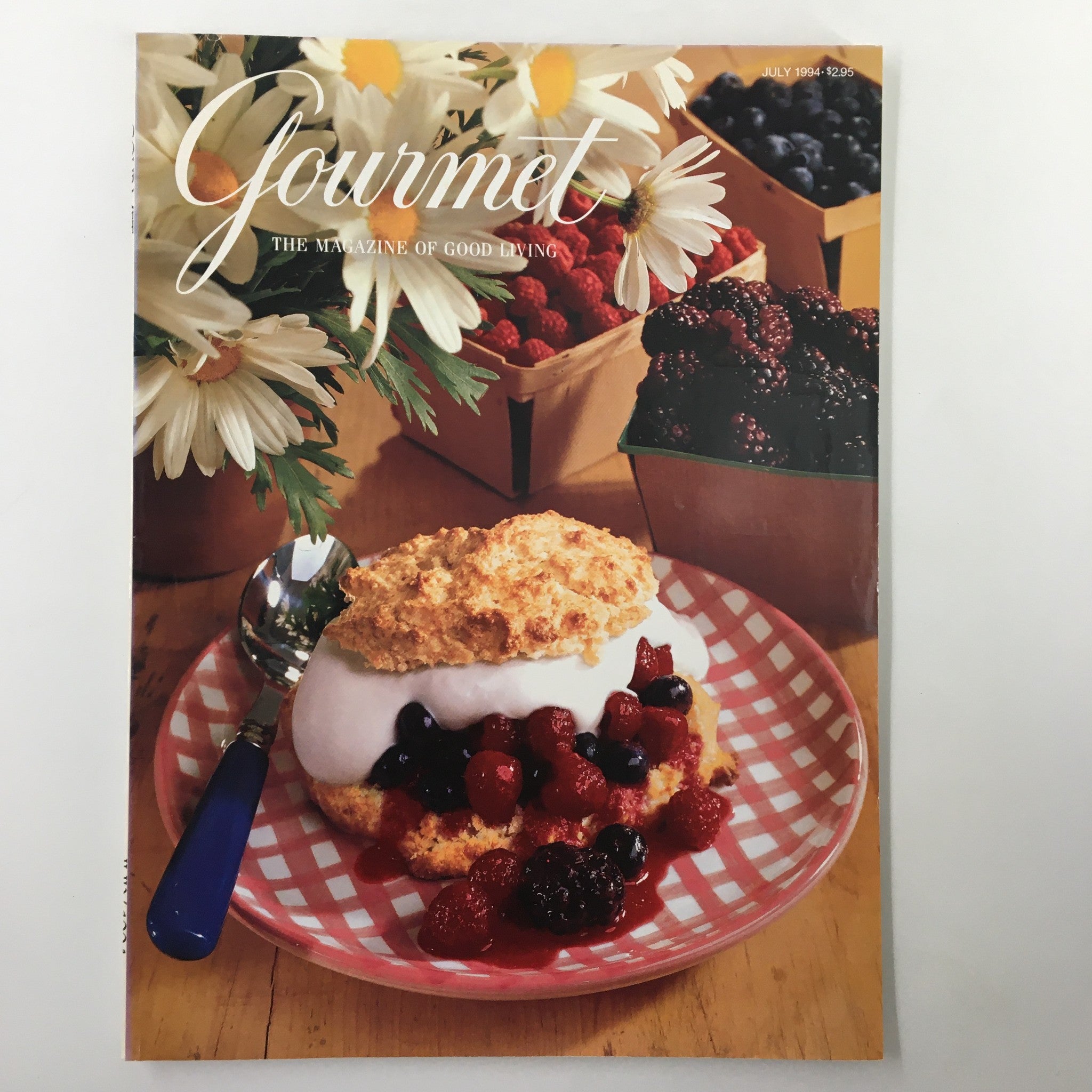 Gourmet Magazine July 1994 Succulent Summer Berries SourCream Shortcake No Label