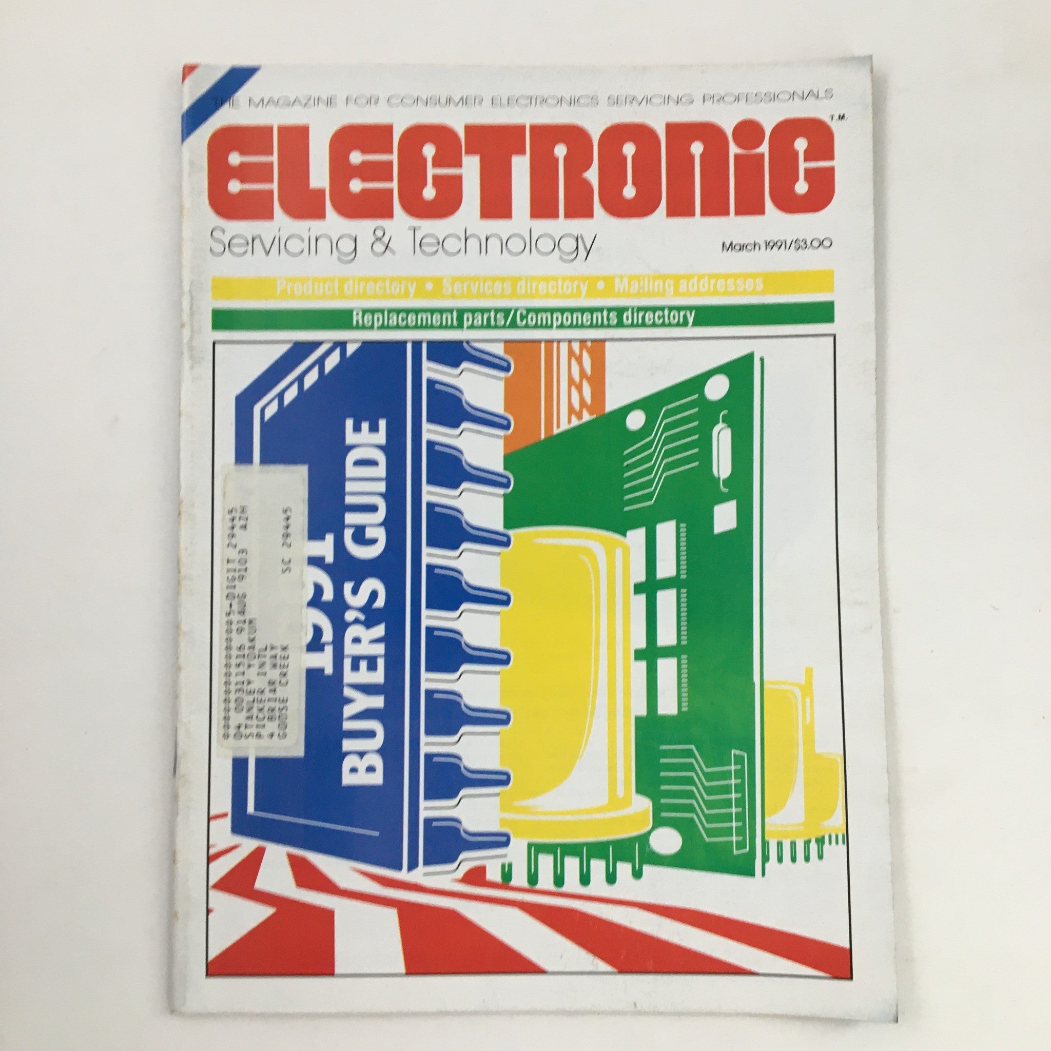 Electronic Servicing & Technology Magazine March 1991 Replacement Part Directory