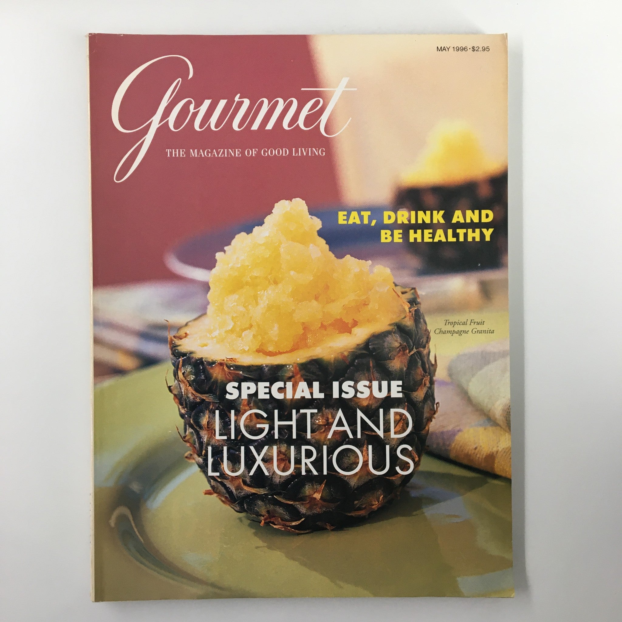 Gourmet Magazine May 1996 Tropical Fruit Champagne Granita No Label