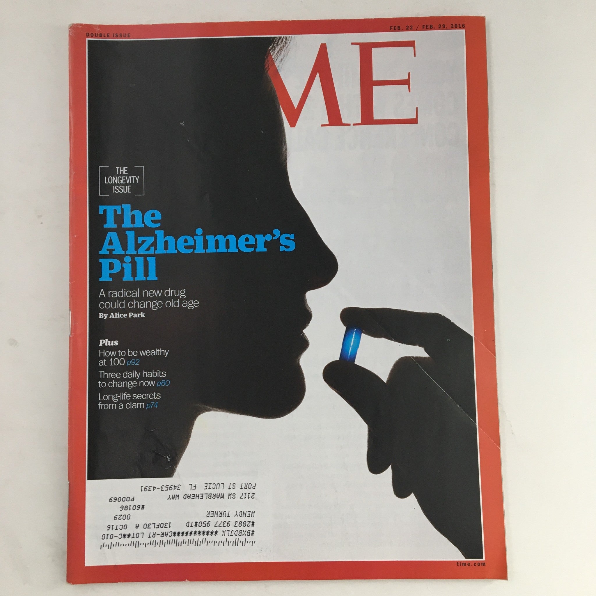 Time Magazine February 22 2016 The Alzheimer's Pill in The Longevity Issue