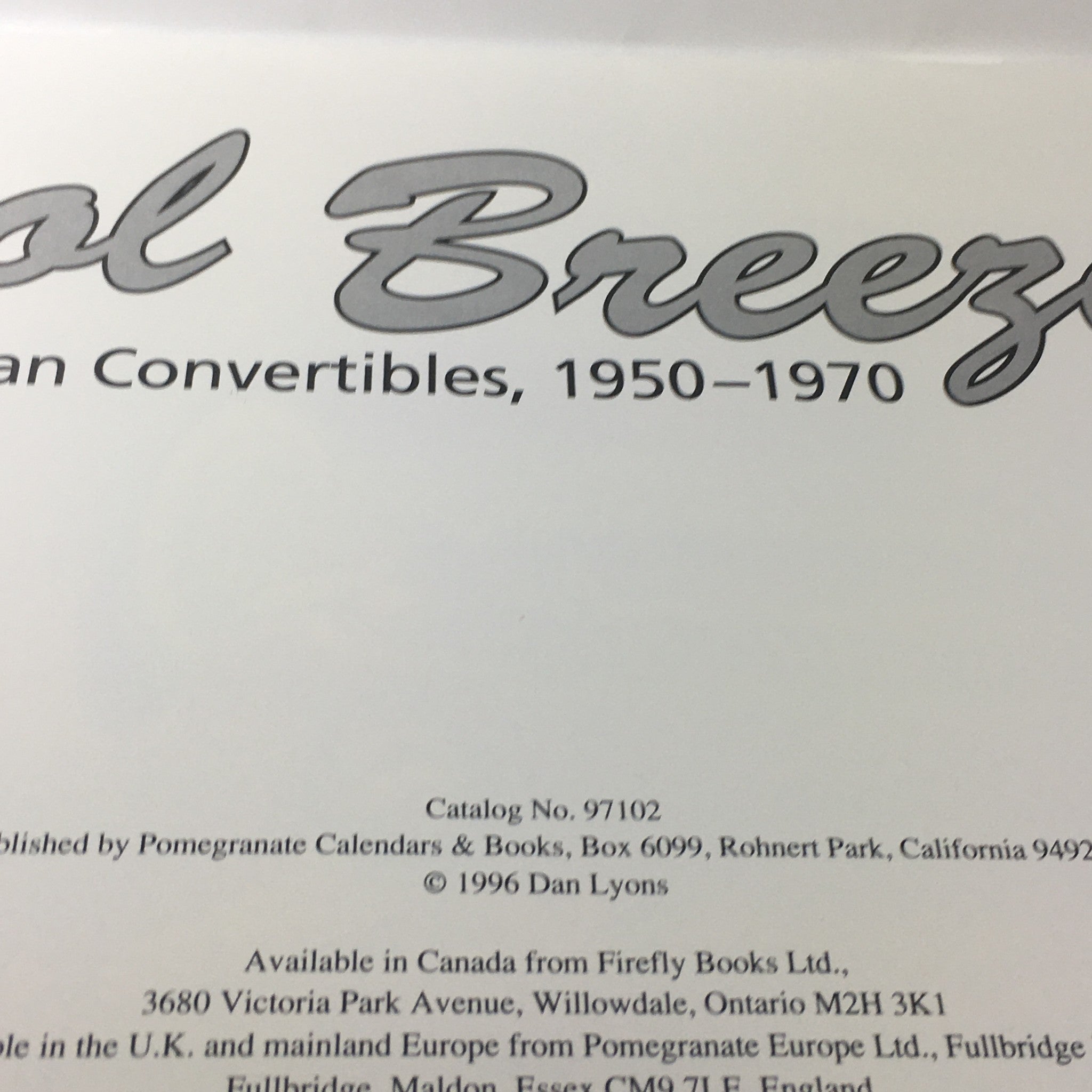 VTG 1997 Cool Breeze Classic American Convertibles 1950-1957 Dan Lyons Calendar