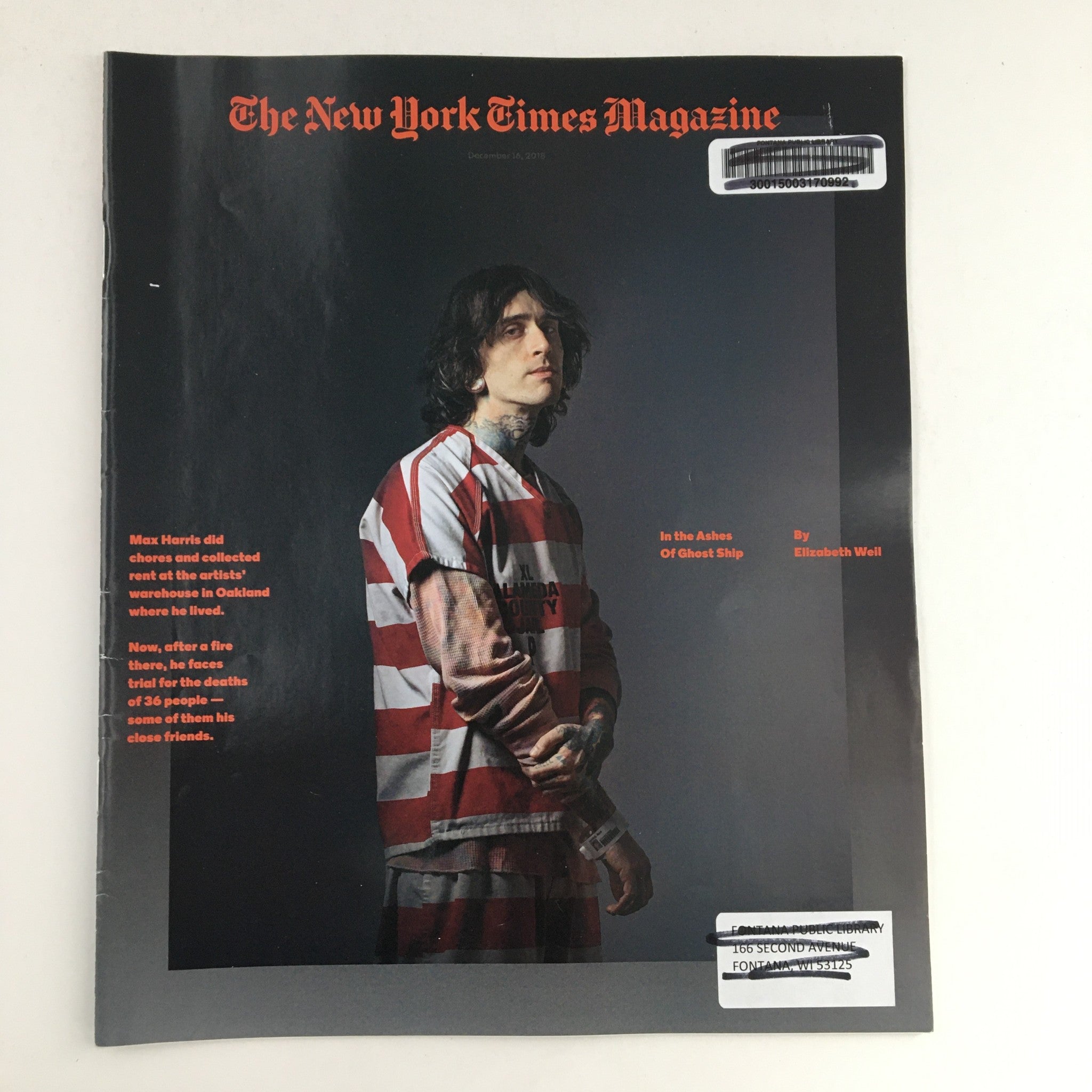 The New York Times Magazine December 16 2018 Max Harris, The Ashes of Ghost Ship