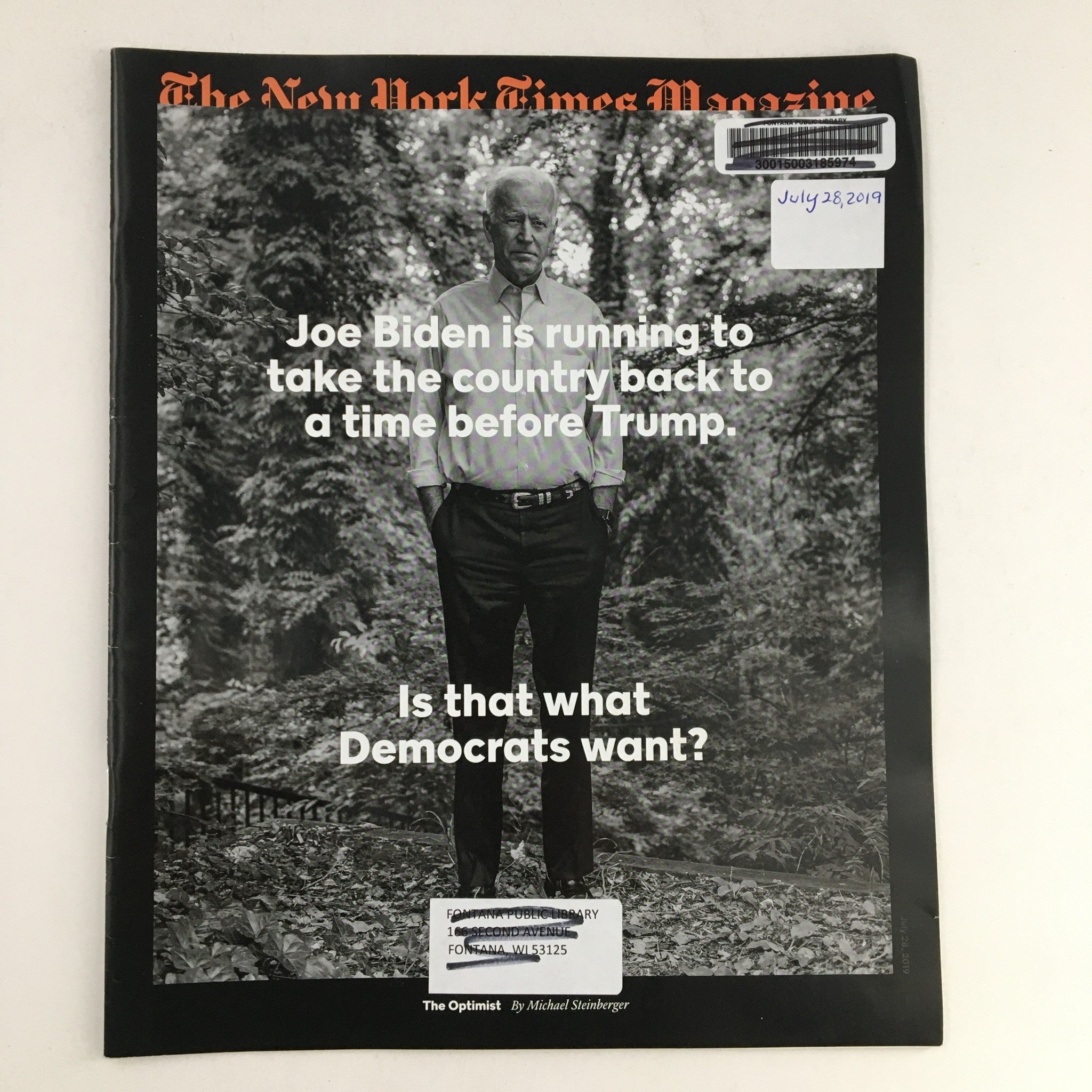 The New York Times Magazine July 28 2019 Joe Biden To Take The Country Back