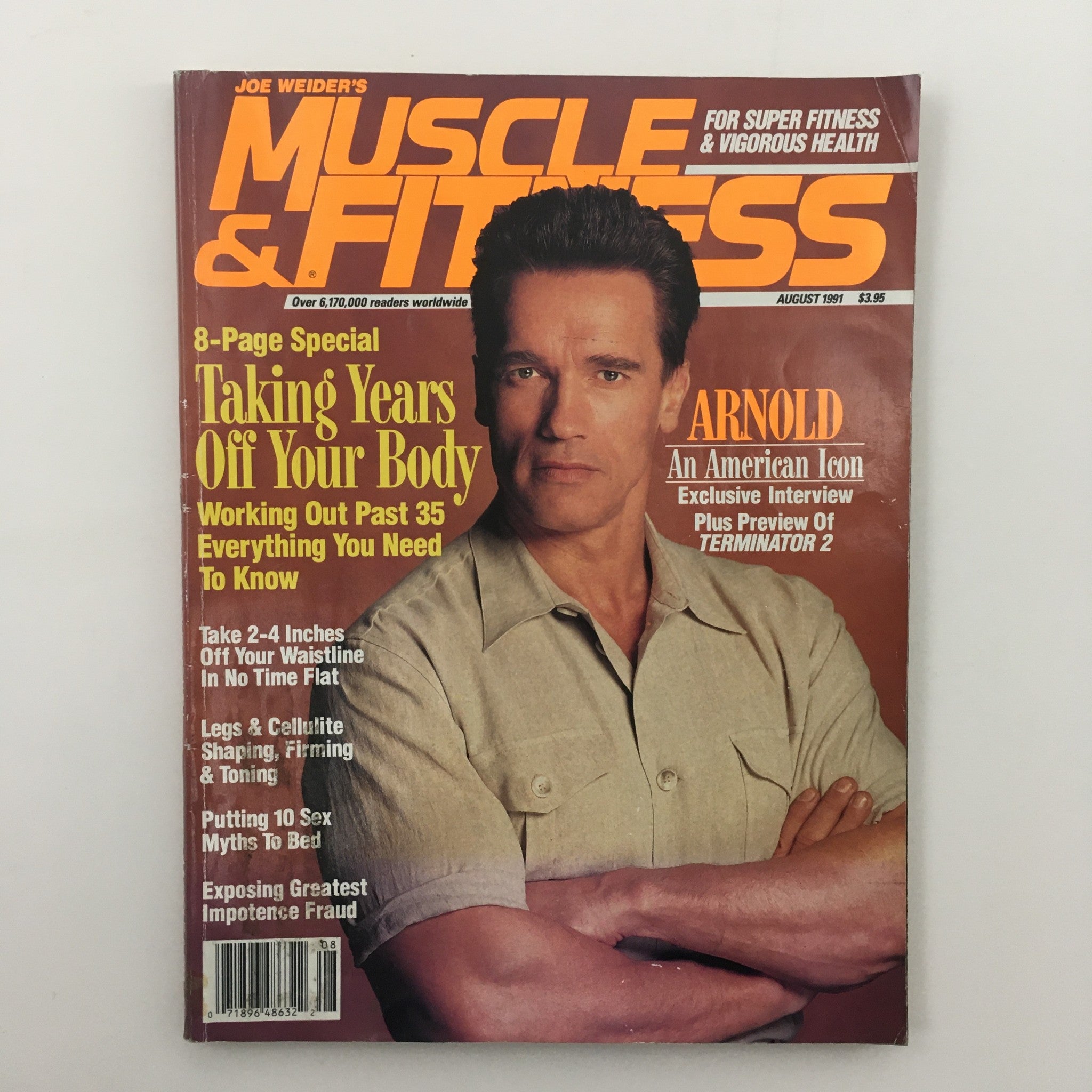 Muscle & Fitness Magazine August 1991 featuring actor Arnold Schwarzenegger on the cover, highlighting fitness articles and workout tips.